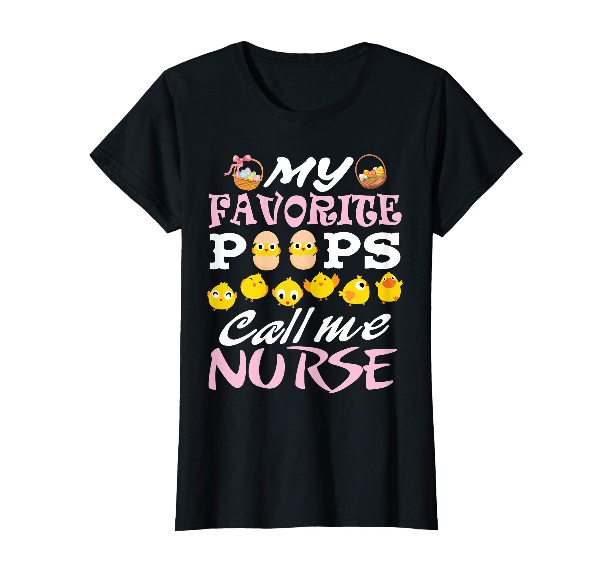 My Favorite Peeps Chicks Call Me Nurse Easter Eggs Shirt