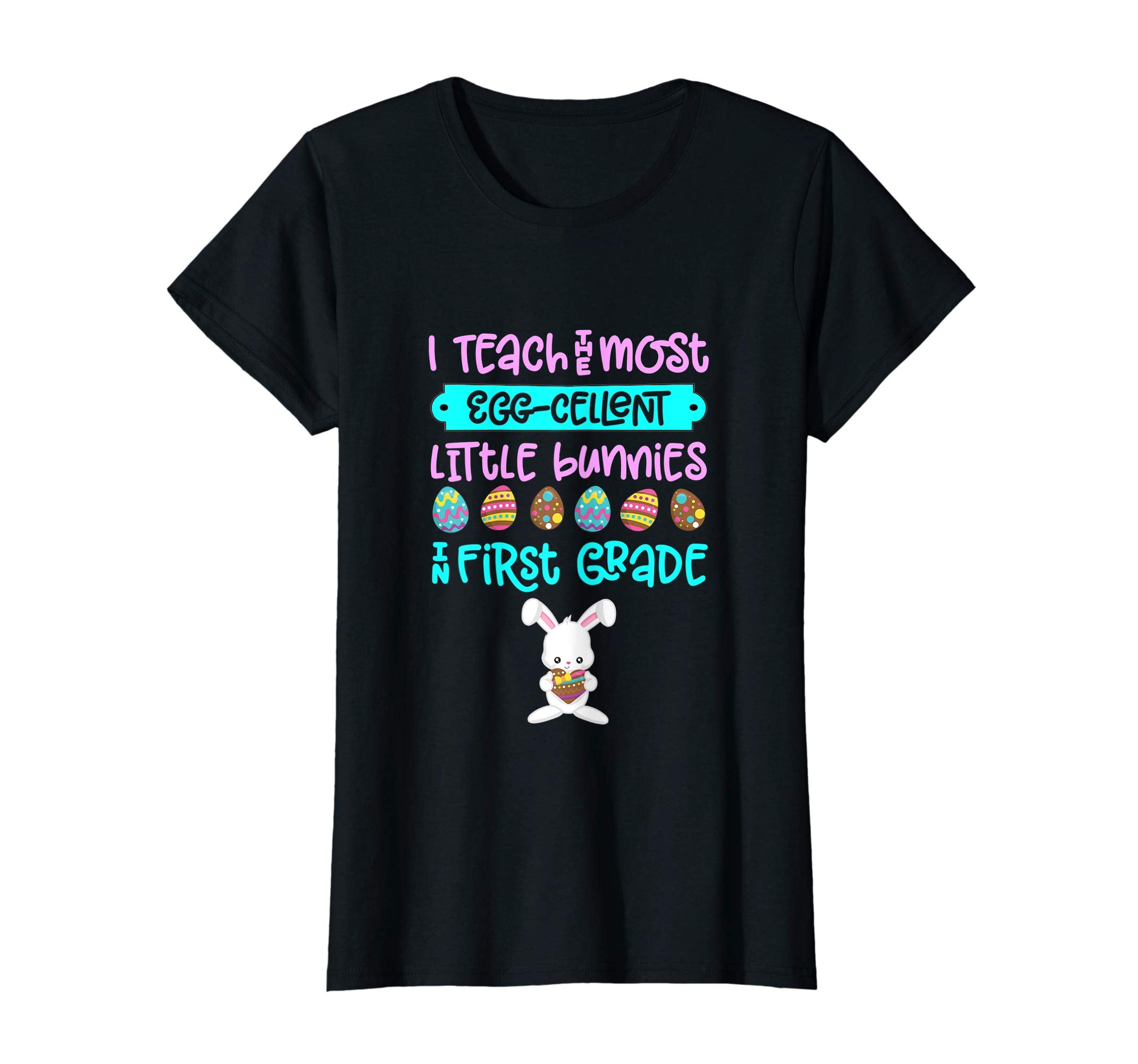 Easter Shirt Teacher Gift Teach Bunny First 1st Grade Tshirt