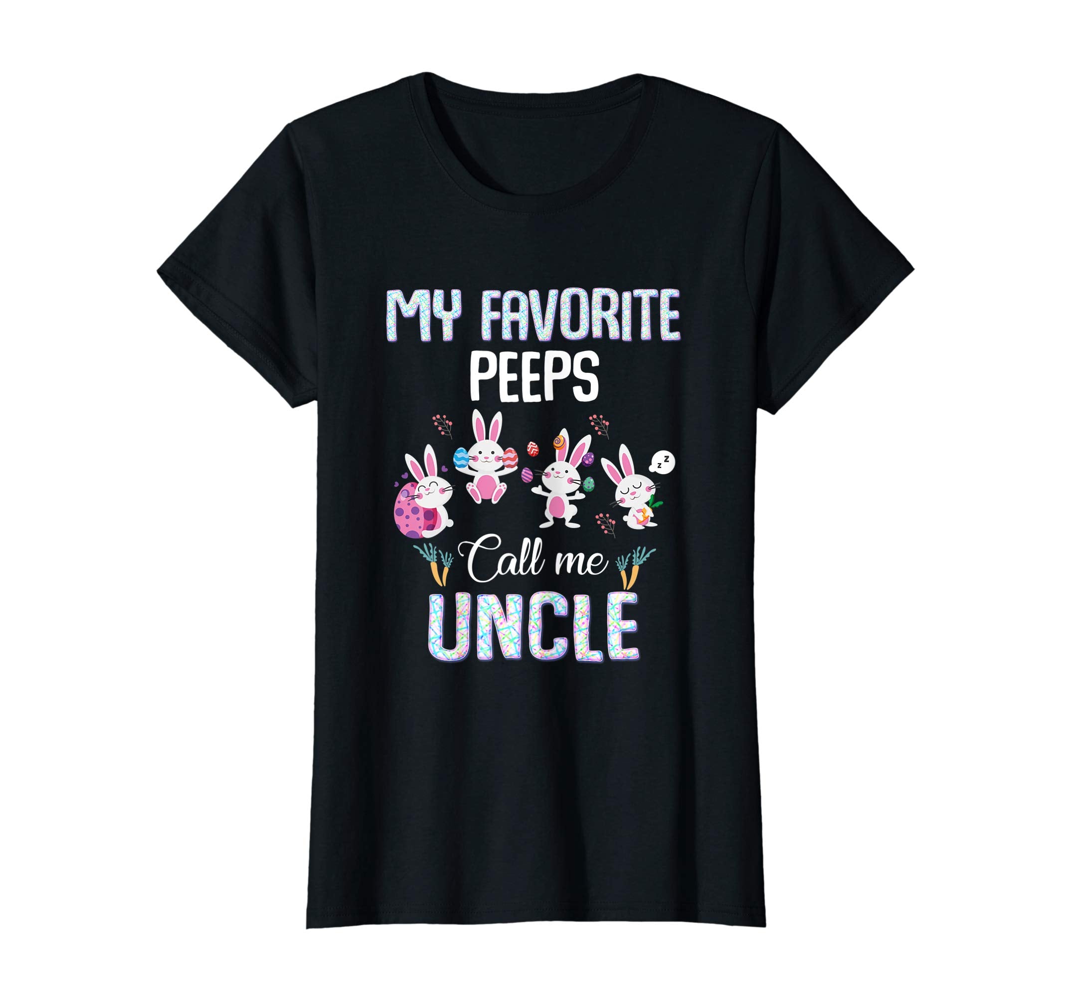 My favorite peeps call me Uncle T-shirt Easter Bunny Gift