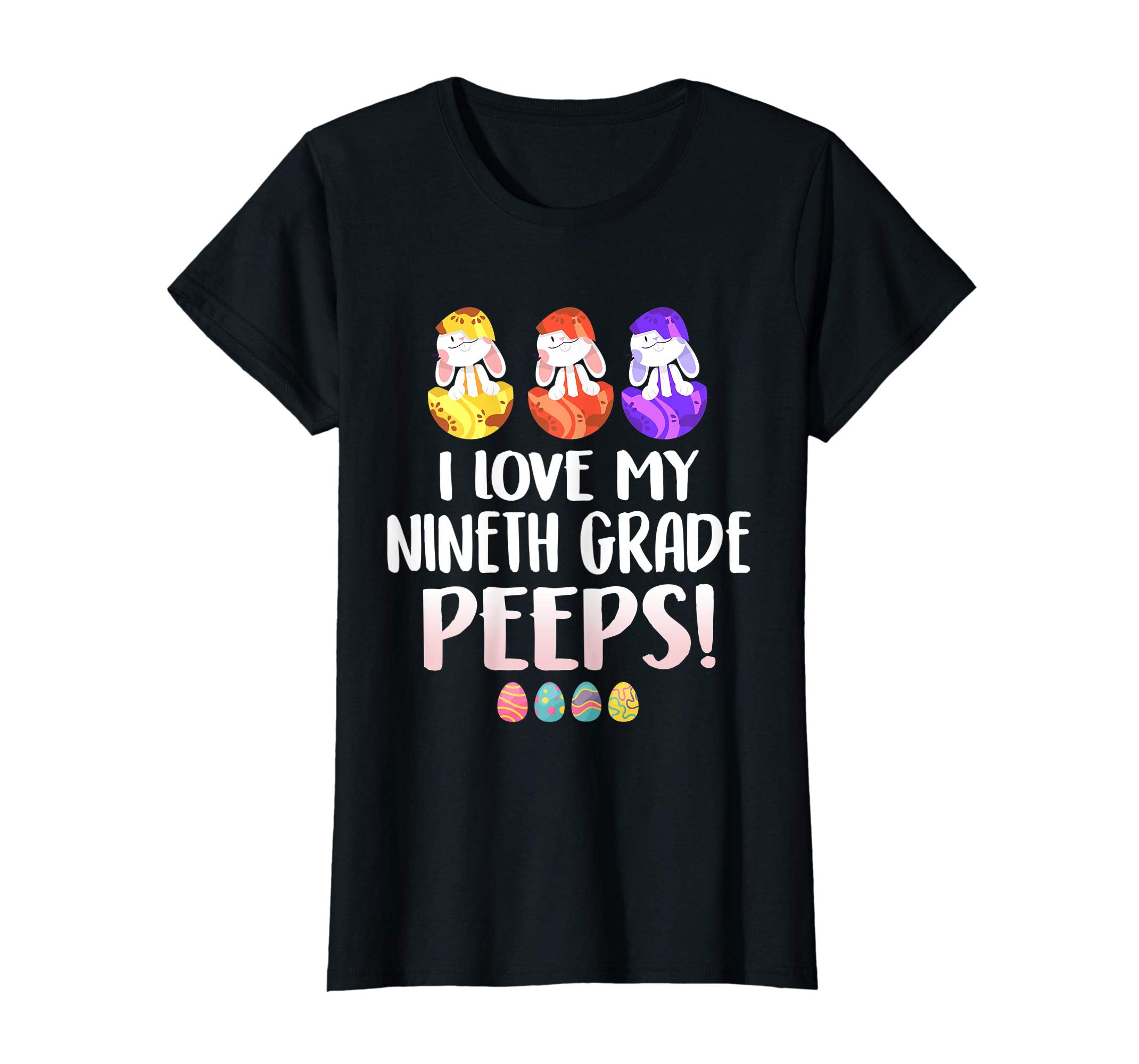 I Love My Nineth Grade Peeps Easter Day T-Shirt