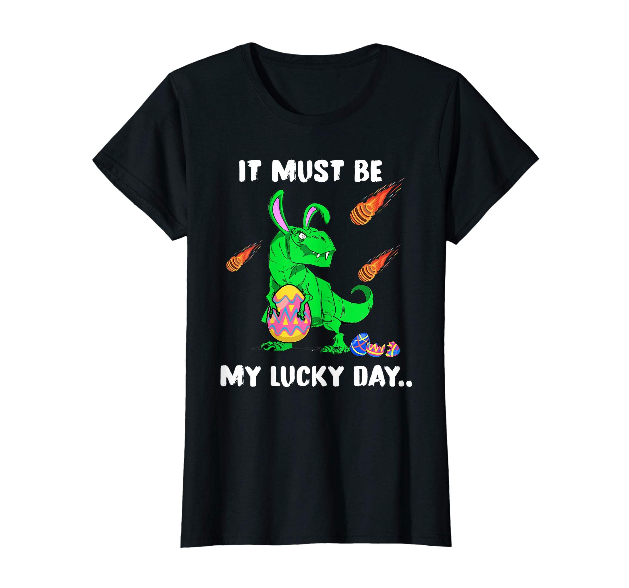It Must Be My Lucky Day Saurus Easter Day Shirt