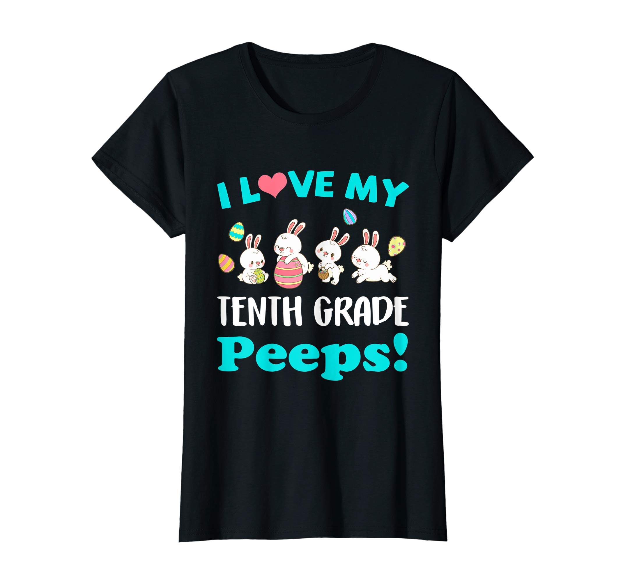 I Love My Tenth Grade Peeps Easter Day T-Shirt