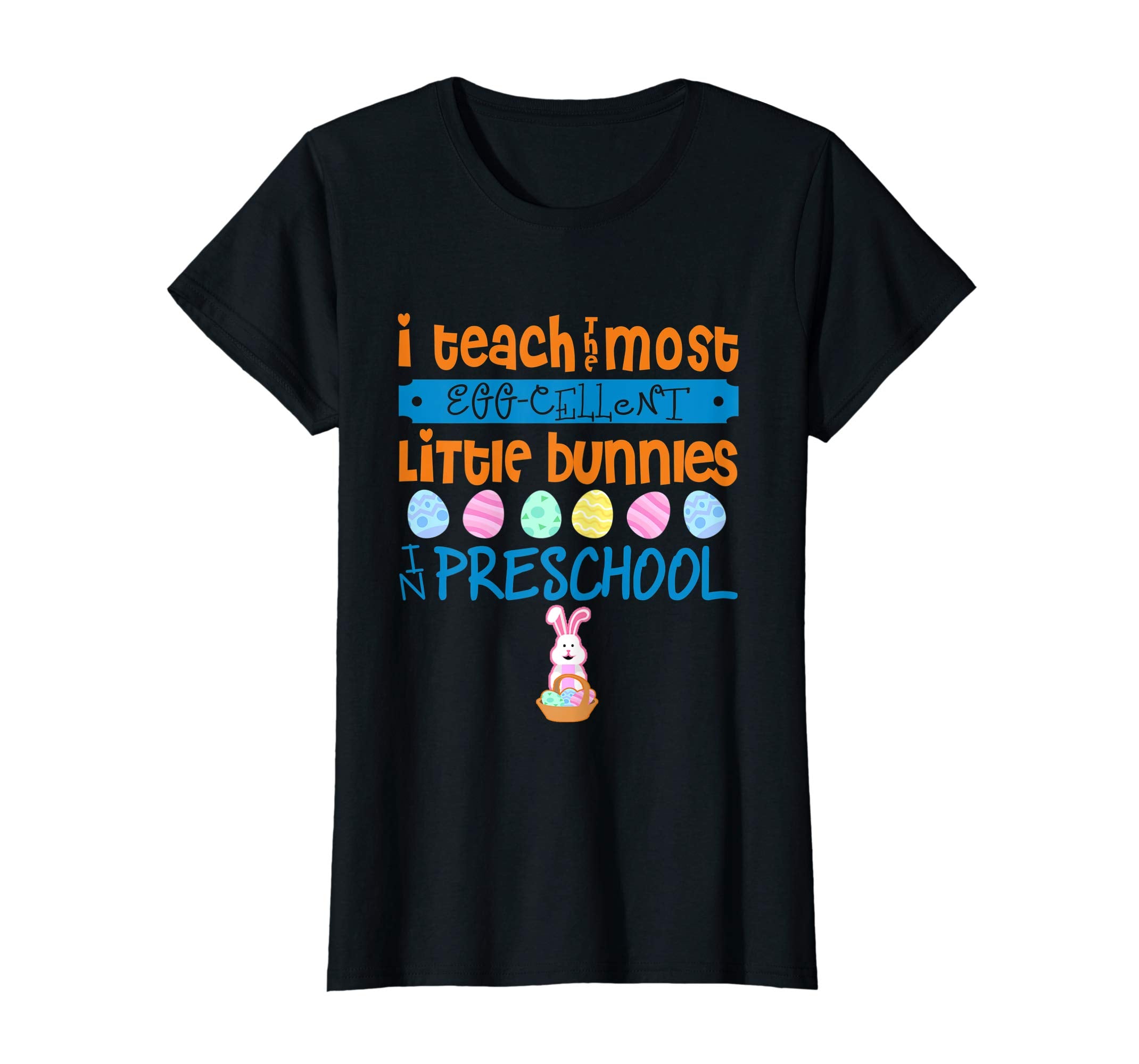Easter Egg Shirt - Preschool Teachers Bunny Gift