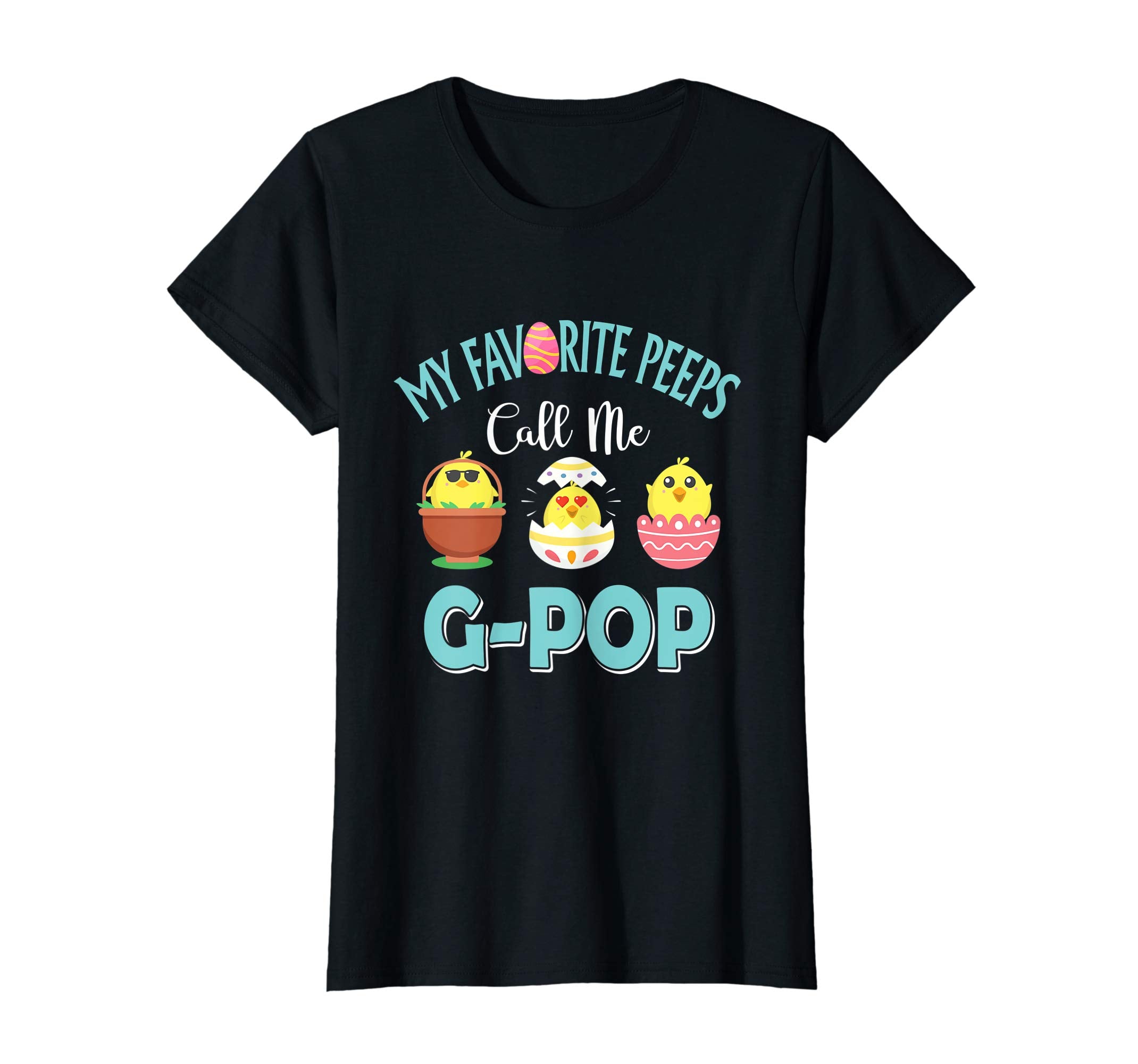 My Favorite Peeps Chicks Call Me G-Pop Easter Shirt