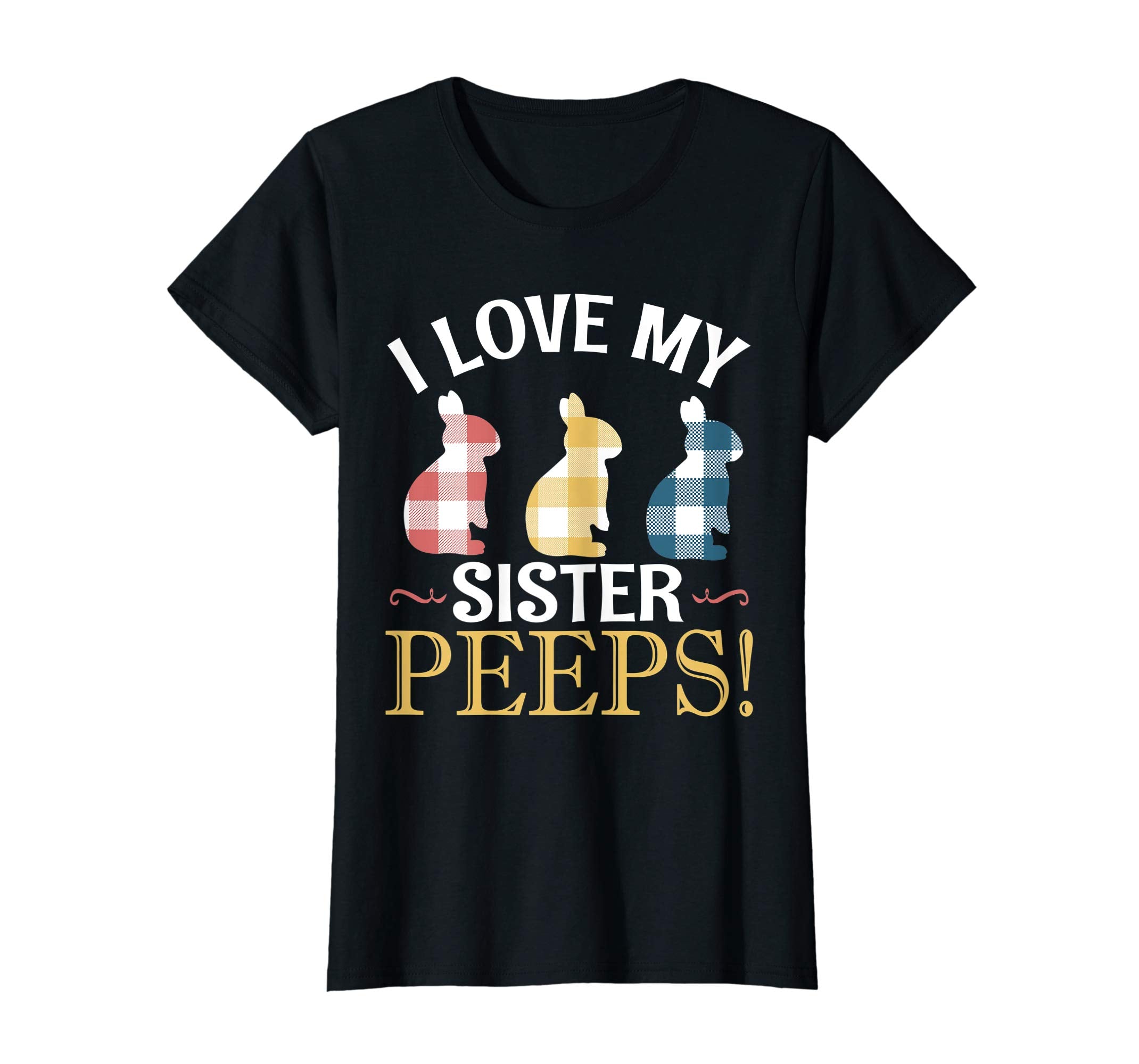I Love My Sister Peeps Bunnies Vintage Retro Easter Shirt