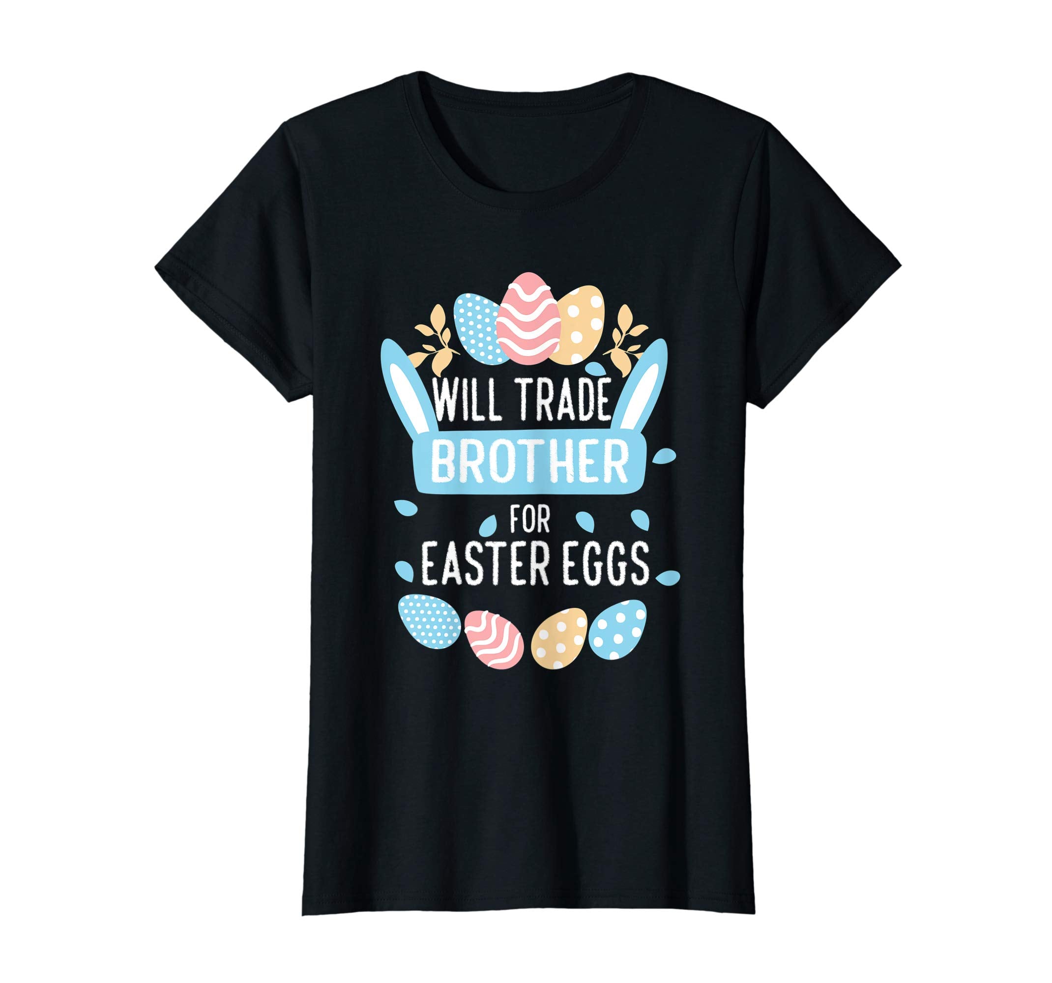 Girls Easter Bunny Shirt Happy Easter Will Trade Brother Tee