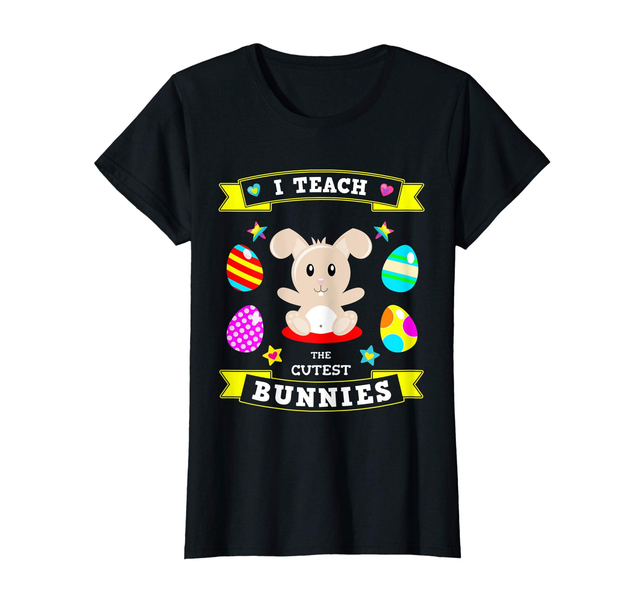 Easter Tshirt for Teachers I Teach the Cutest Bunnies