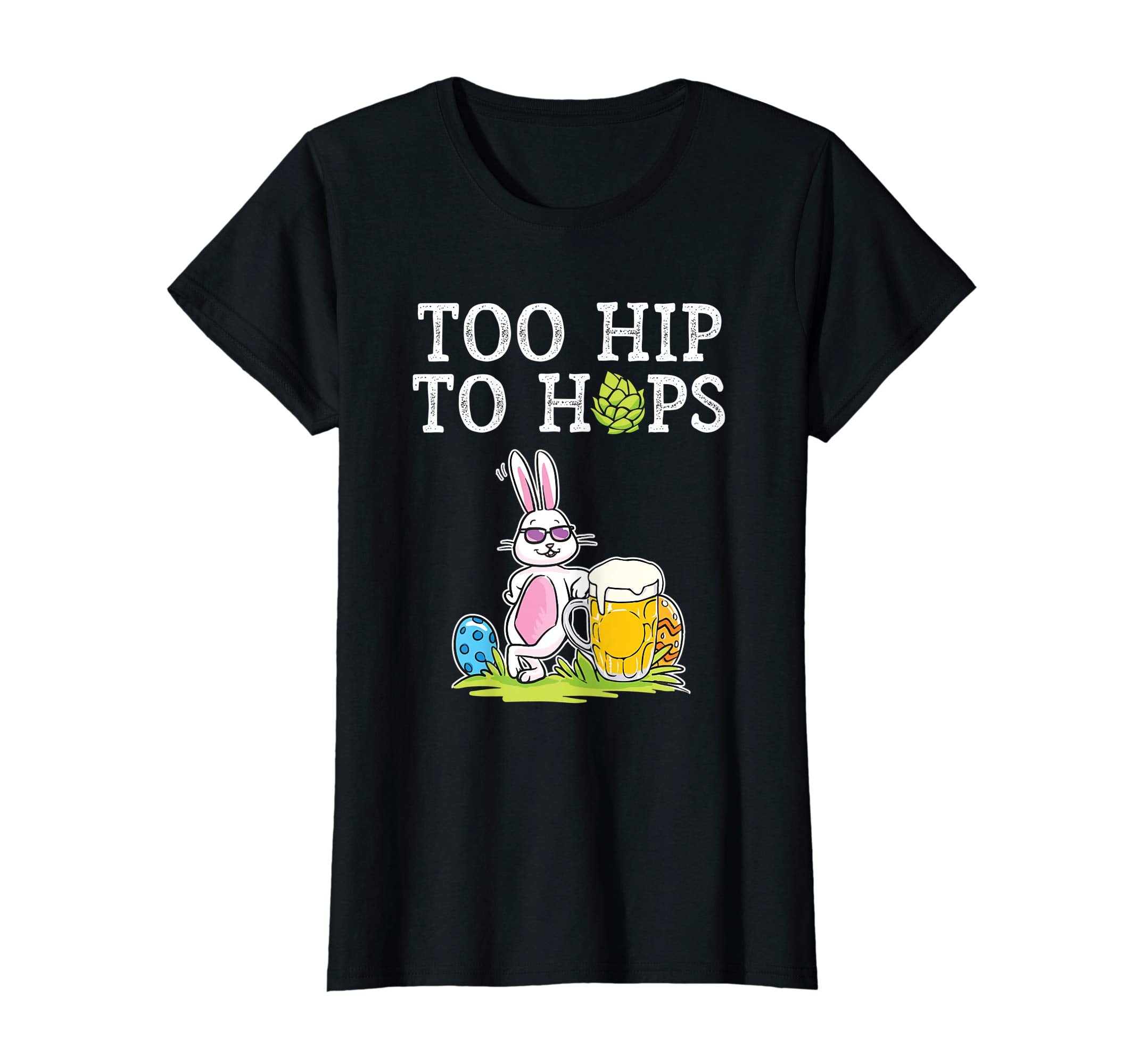 Too Hip To Hops Beer Drinking Easter Bunny Cute Gift T-Shirt