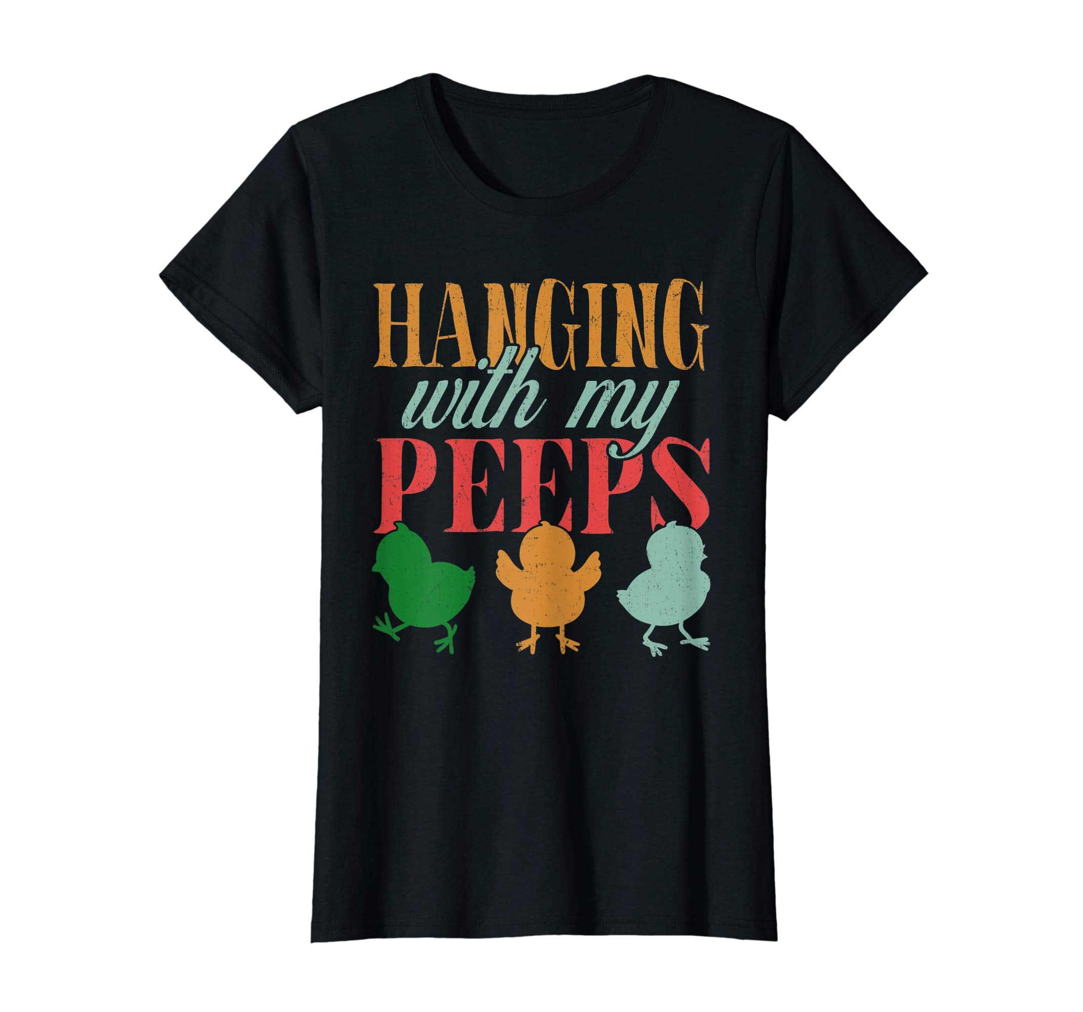 Easter Egg Hunt: Hanging With My Peeps Shirt Gift
