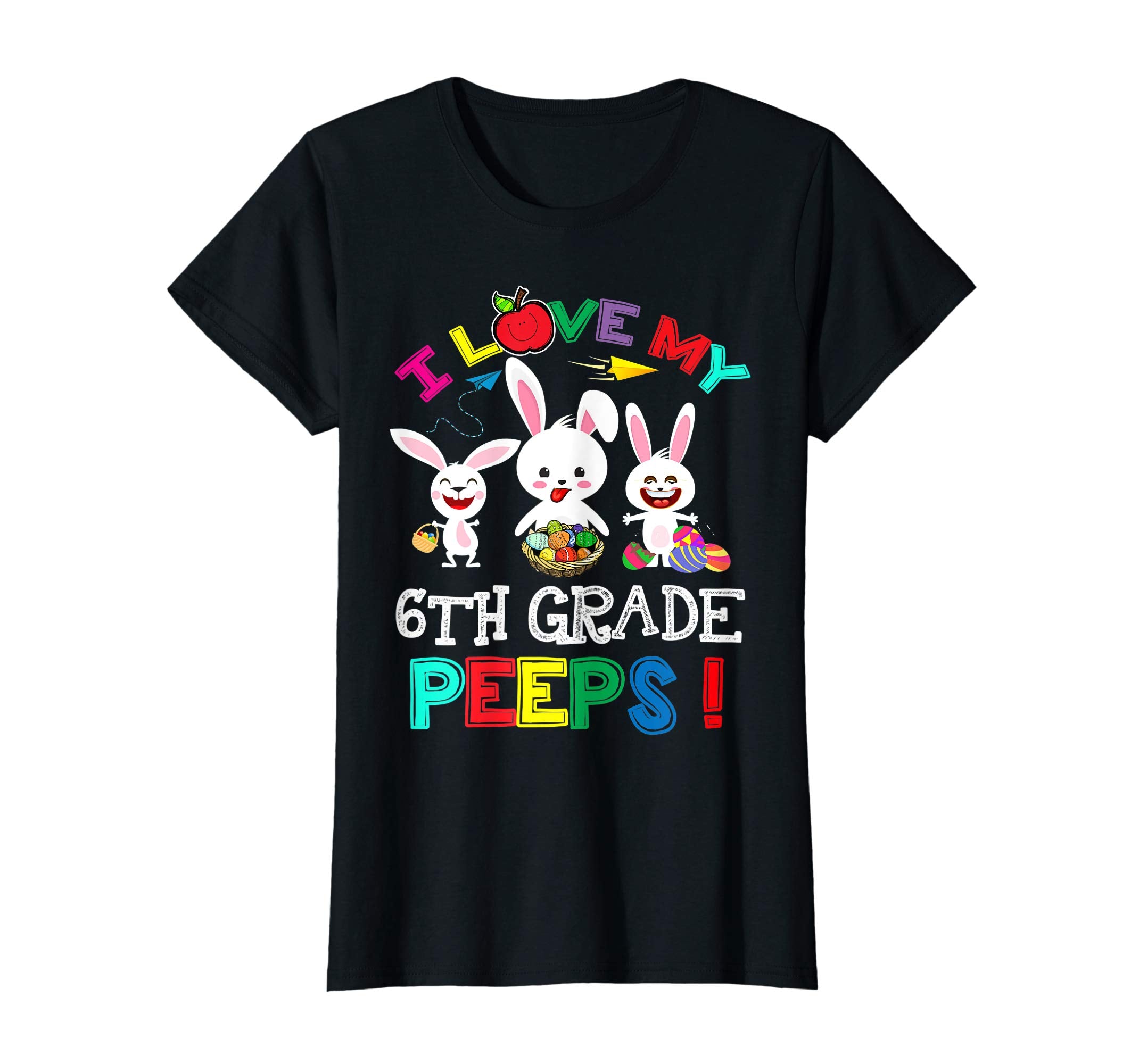 I Love My 6th Grade Peeps Bunnies Easter Teacher T Shirt
