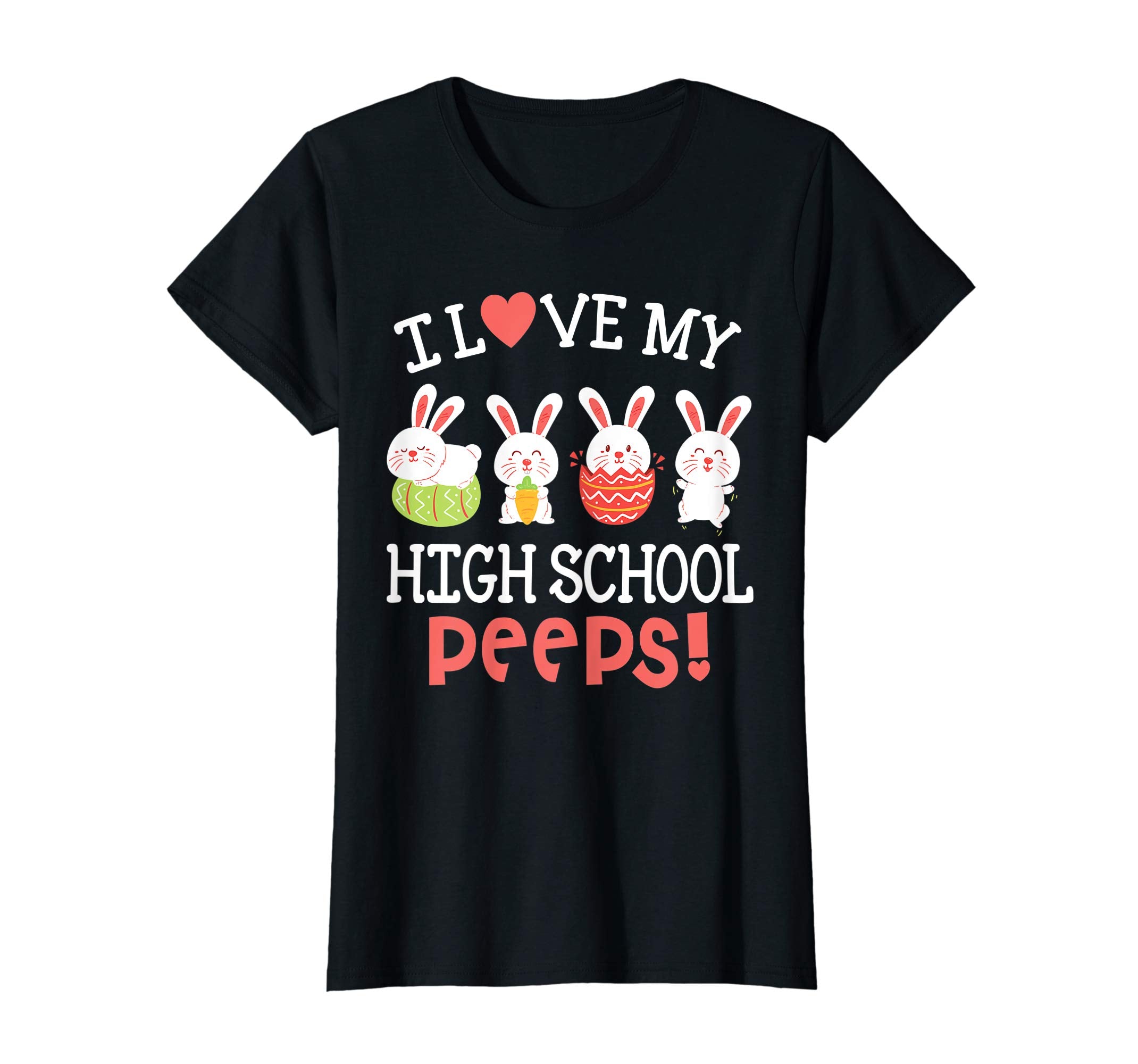 I Love My High School Peeps Bunnies Easter Teacher Shirt