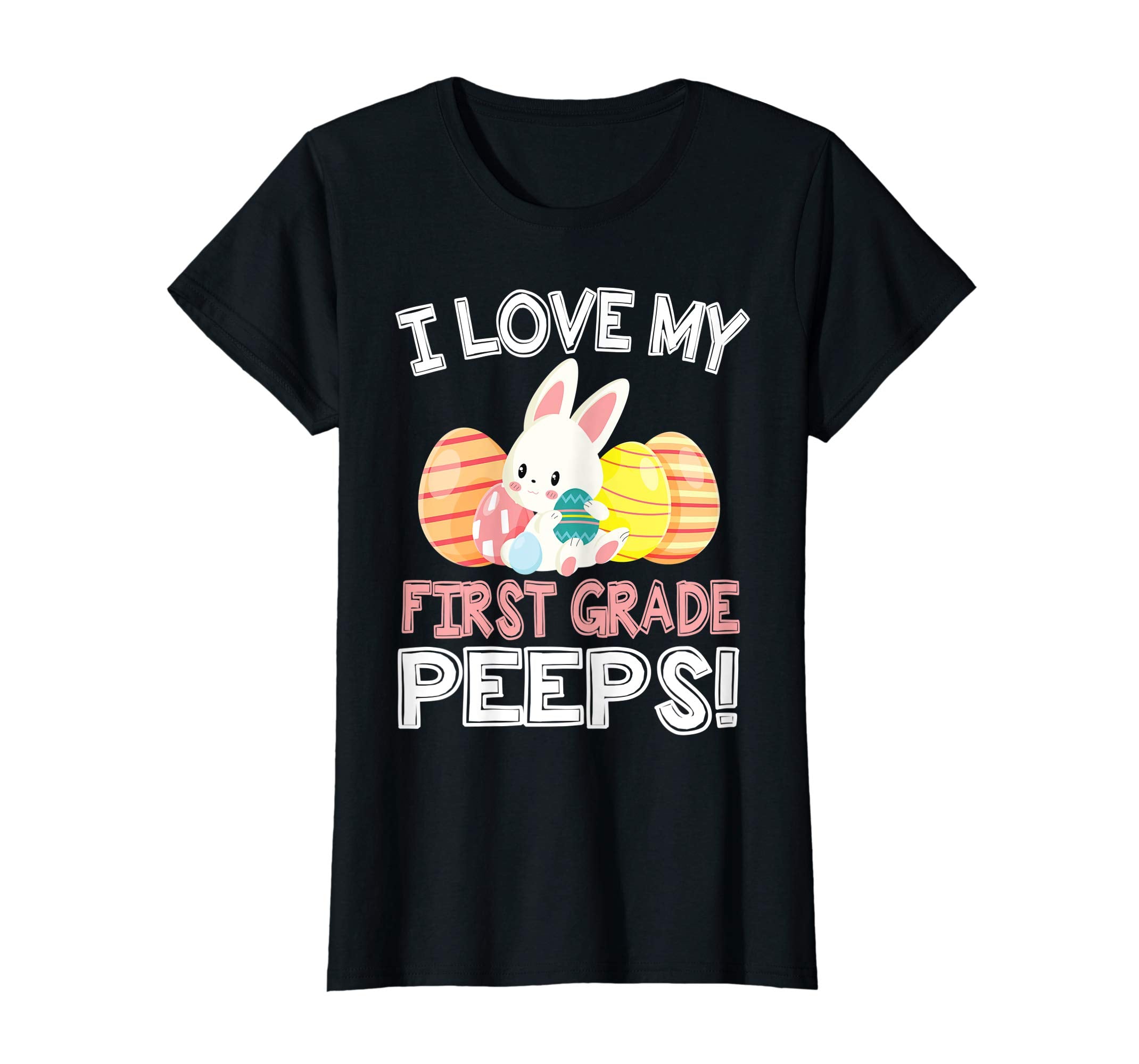 Rabbit &amp; Easter Eggs I Love My First Grade Peeps Teacher