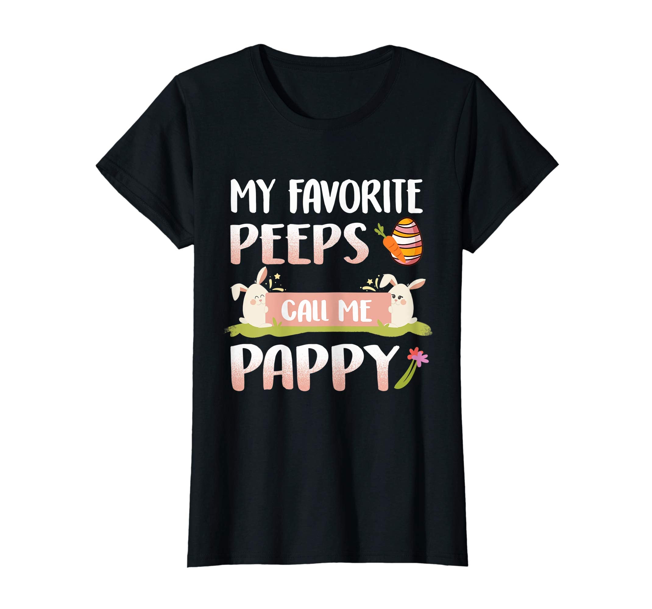My Favorite Peeps Call Me Pappy Happy Easter T-Shirt