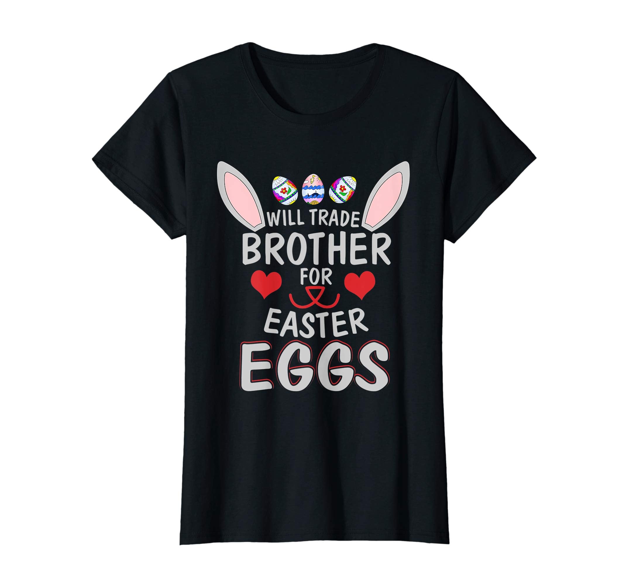 Funny Kids Easter Shirt Will Trade Brother Easter Eggs Gift