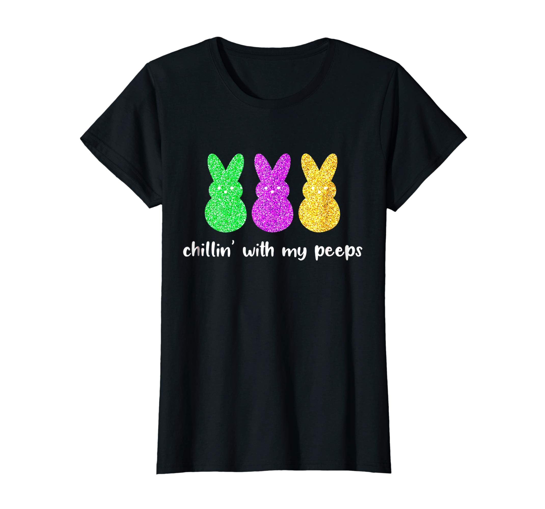 Chillin' With My Peeps Funny Easter T Shirt
