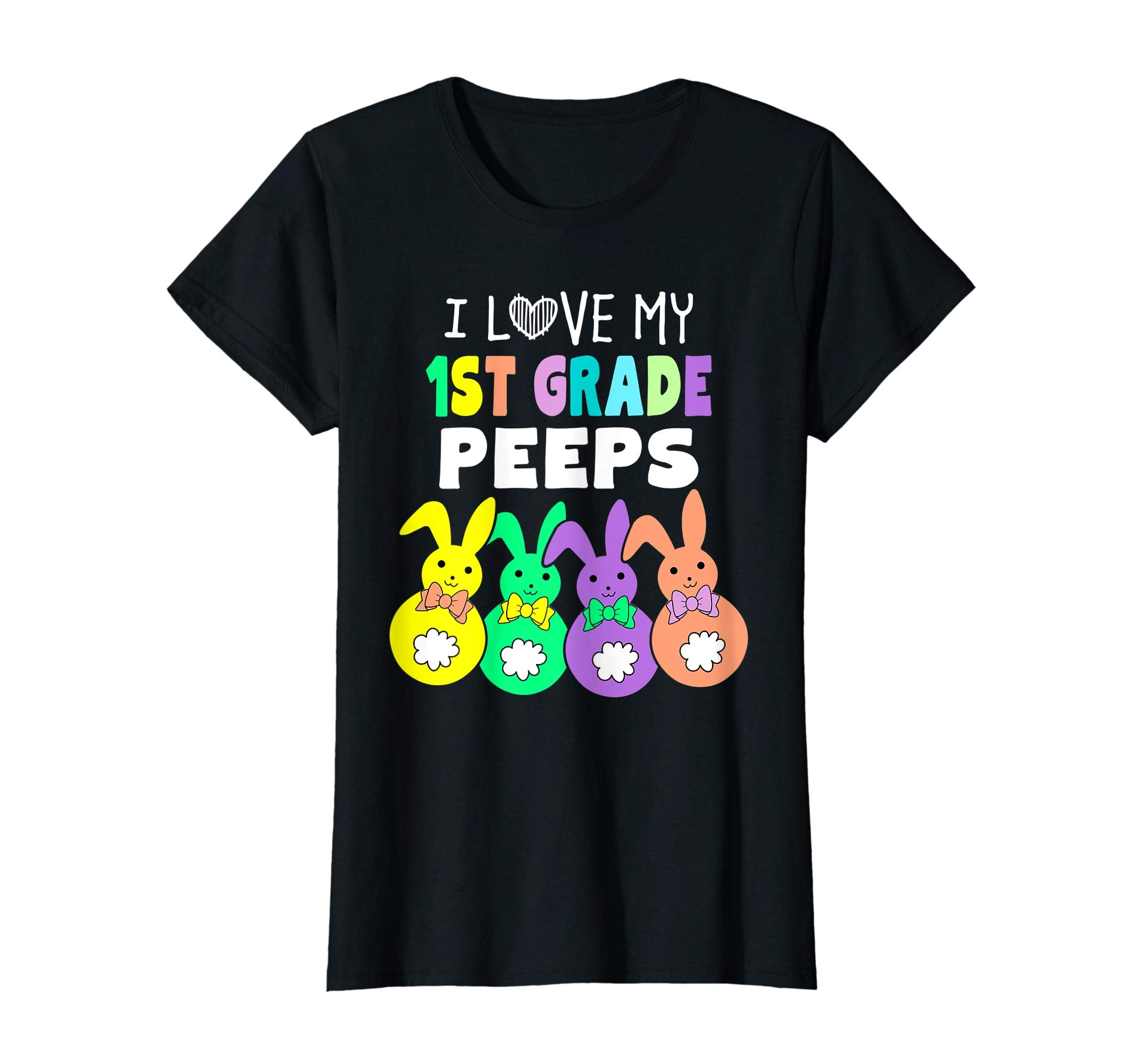I Love My First 1st Grade Peeps Happy Easter Teacher T Shirt