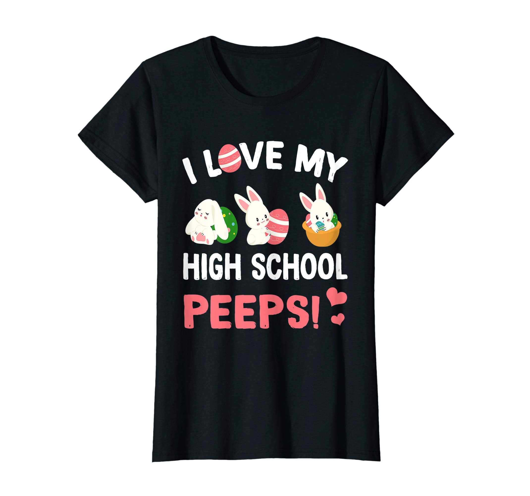 I Love My High School Peeps Bunnies Easter Teacher T-Shirt