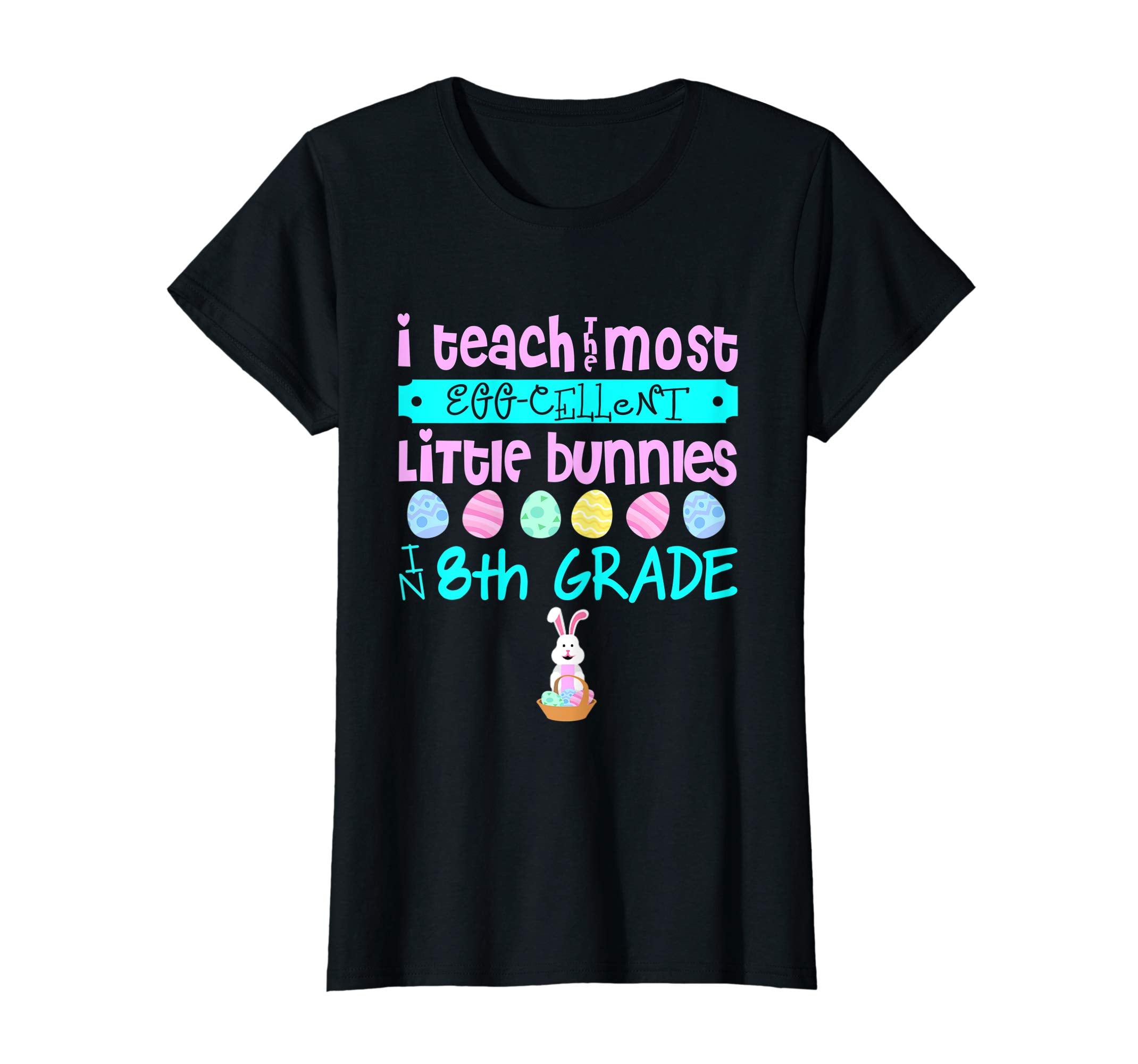 Easter Egg Shirt - 8th Grade Teachers Bunny Gift