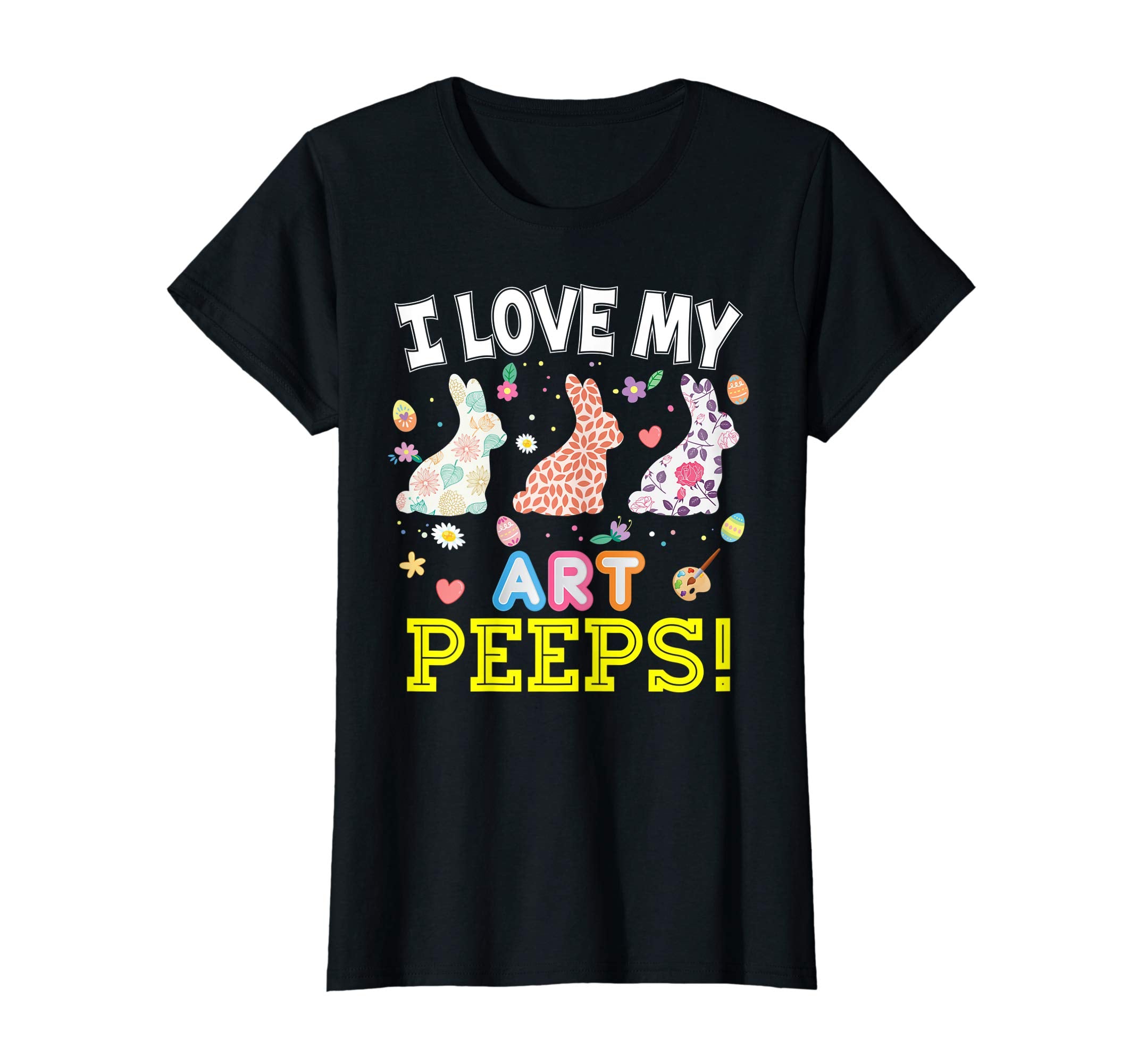 I Love My Art Peeps Teacher Easter Bunnies T-Shirt Cute Egg