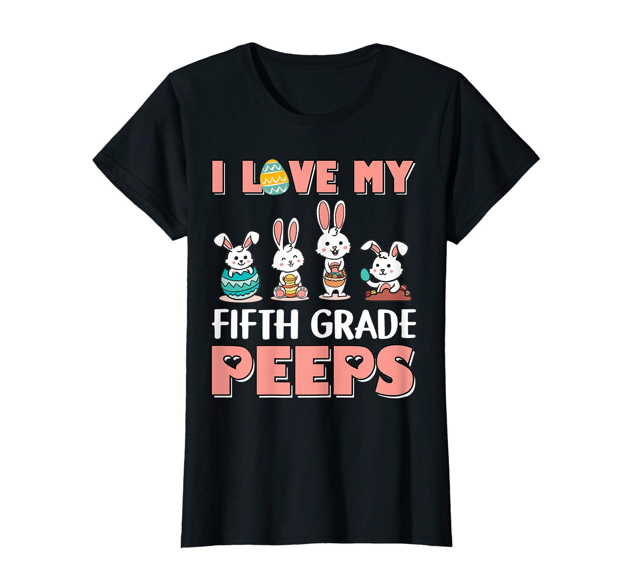 I Love My Fifth Grade Peeps Happy Easter Teacher Shirt