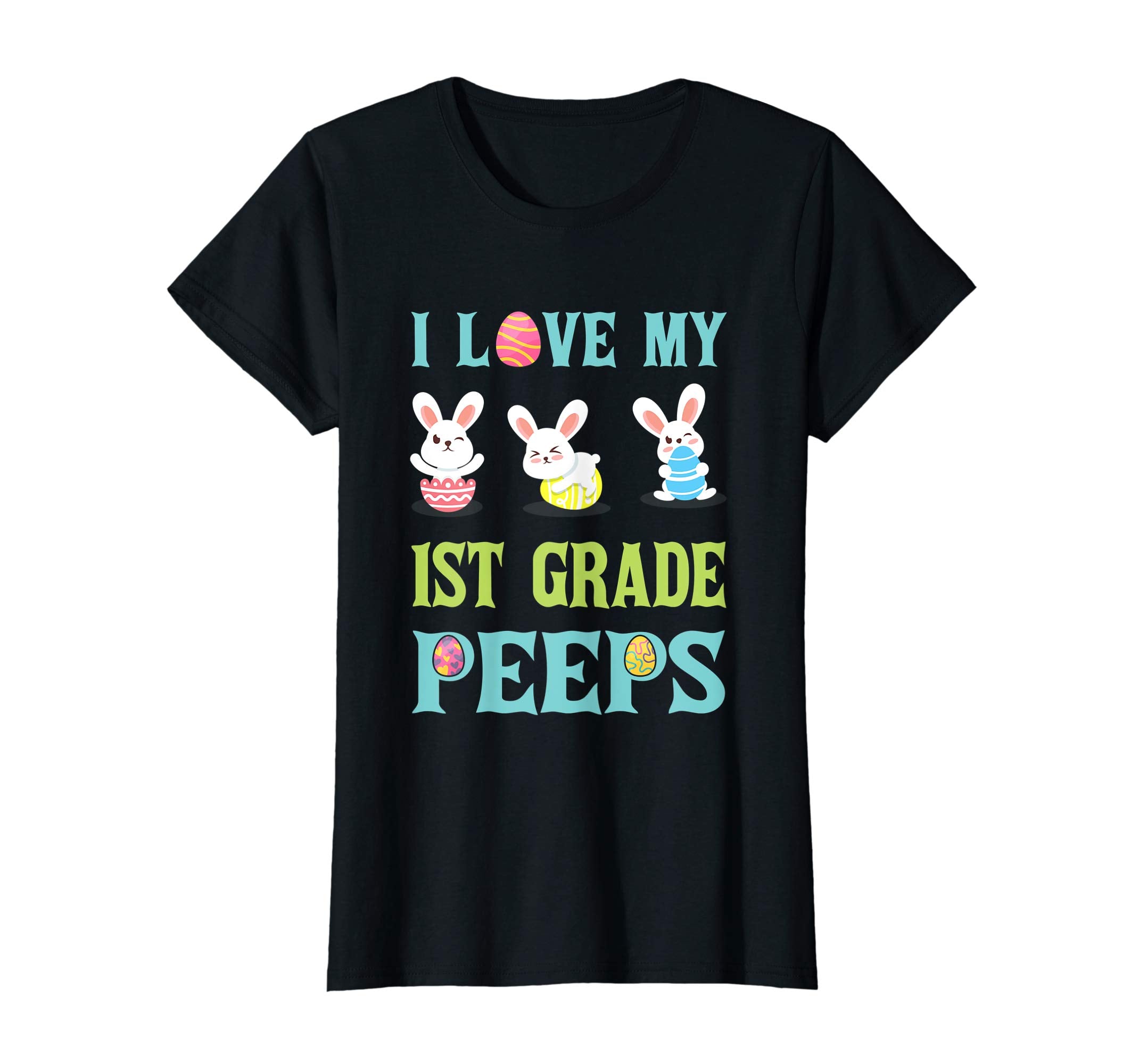 I Love My 1St Grade Peeps Happy Easter Teacher Shirt