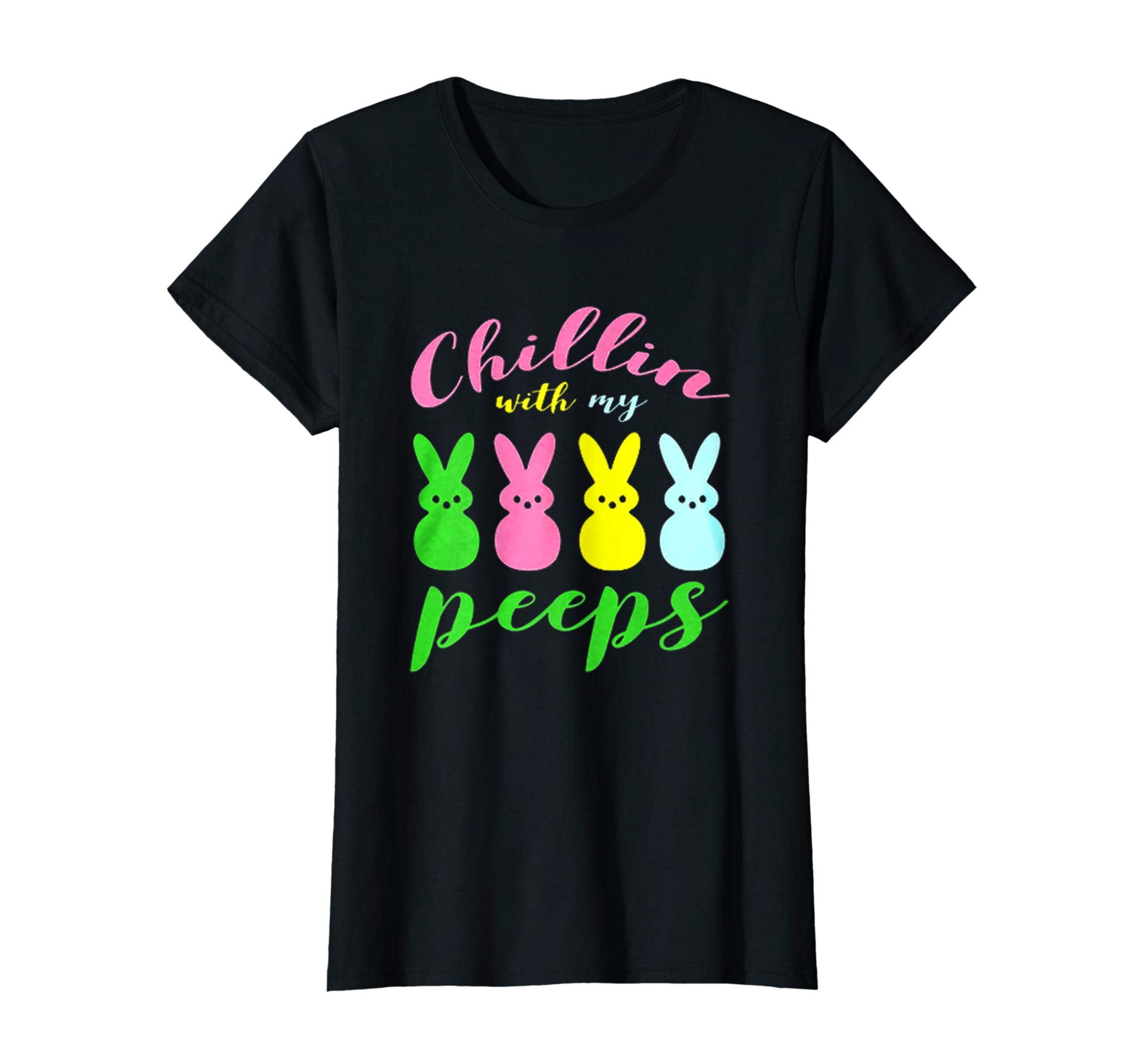 Chillin With My Peeps Easter Bunny Funny T Shirt