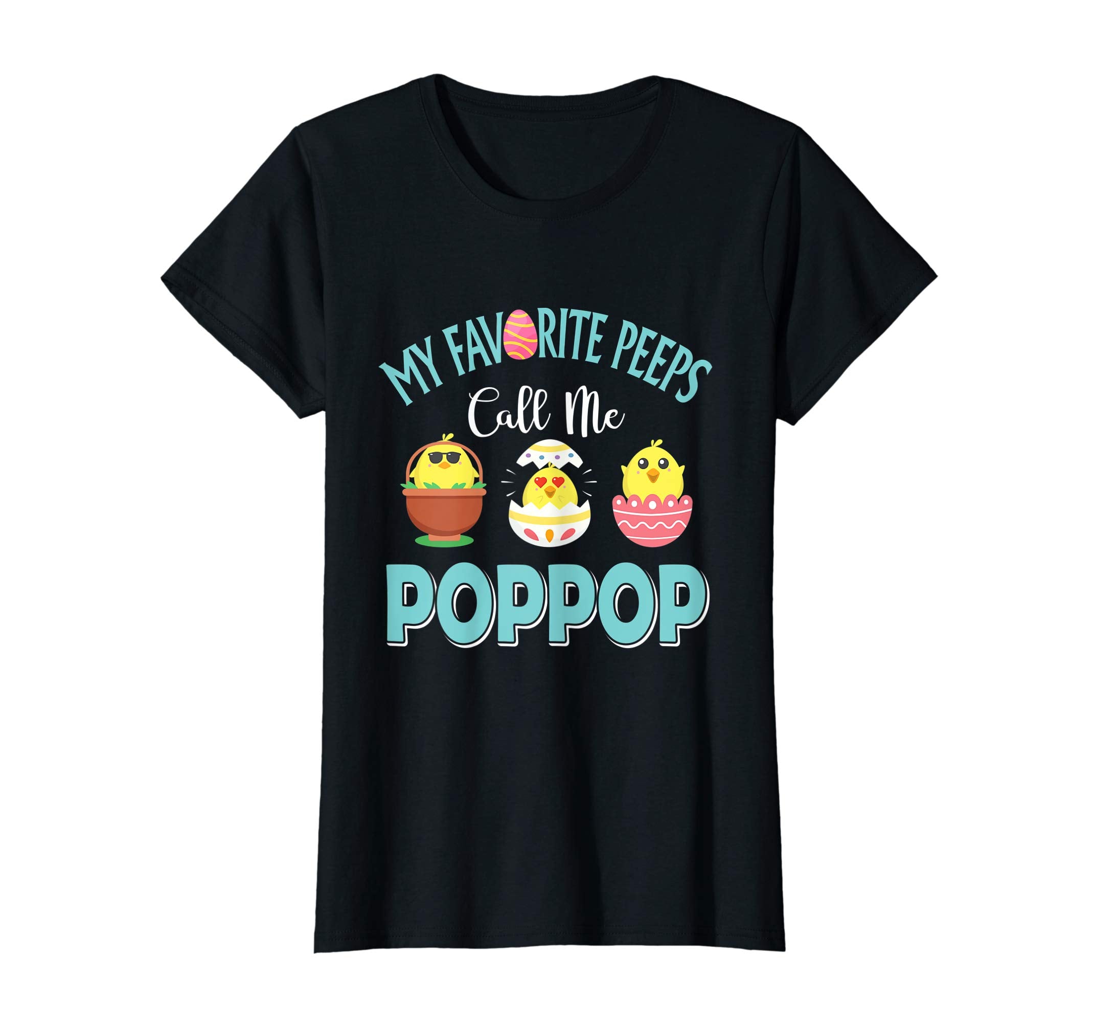 My Favorite Peeps Chicks Call Me Poppop Easter Shirt