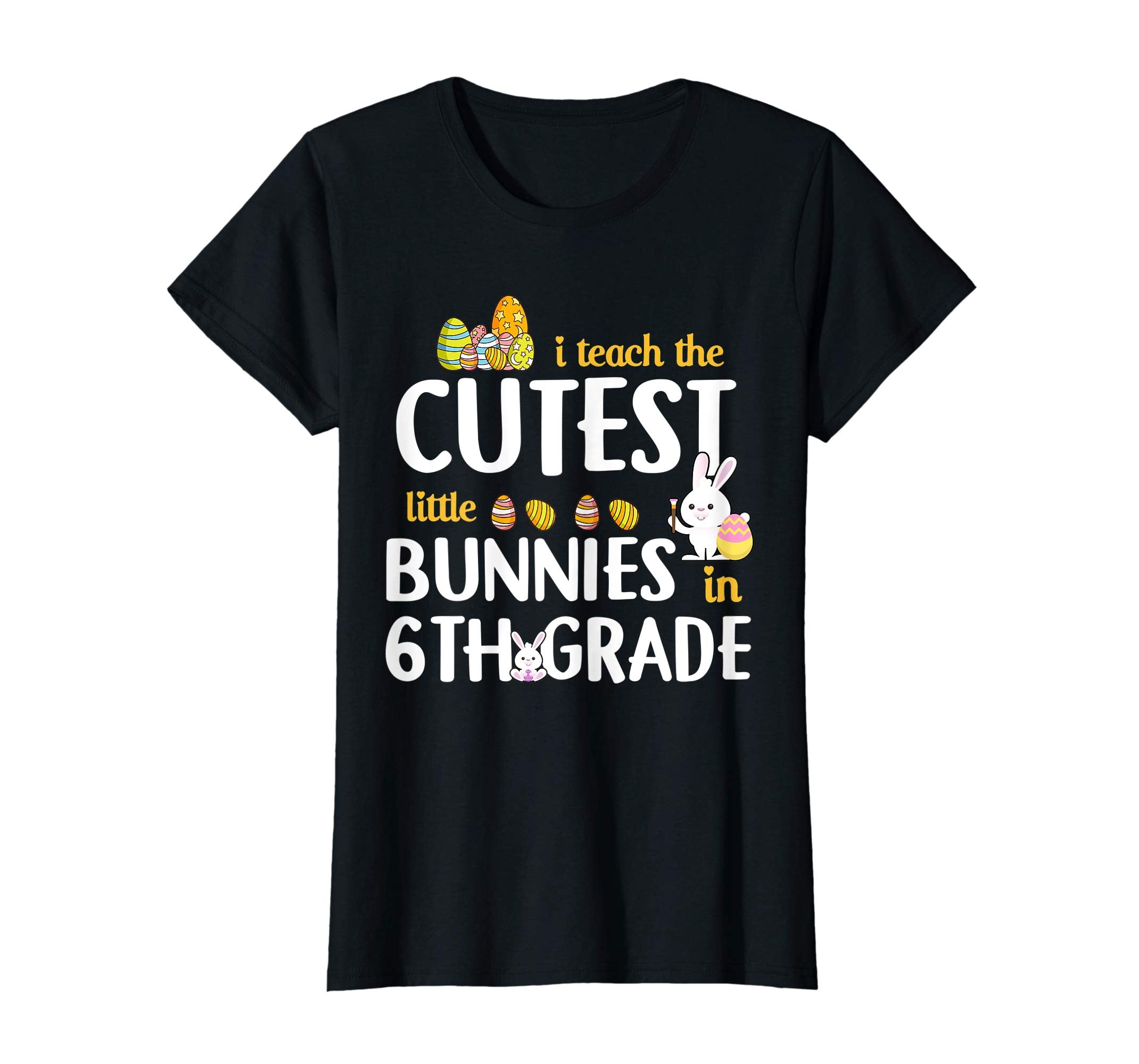 Easter 6th Grade Teacher Shirt Gift Easter Shirts For Women