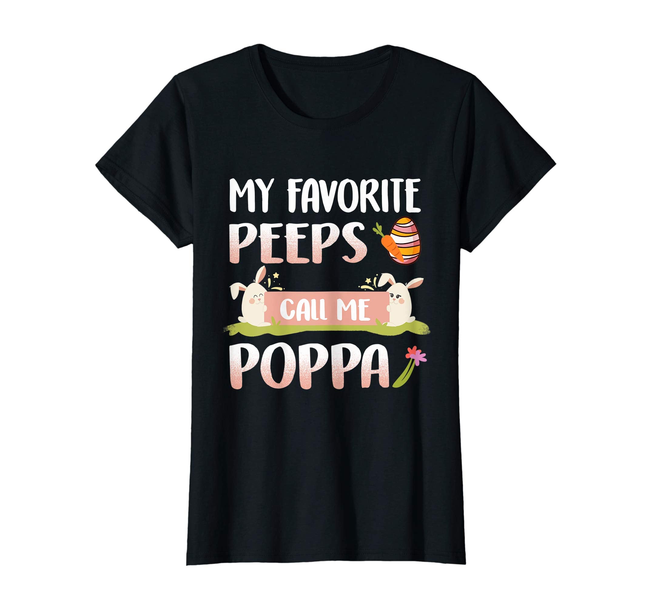 My Favorite Peeps Call Me Poppa Happy Easter T-Shirt