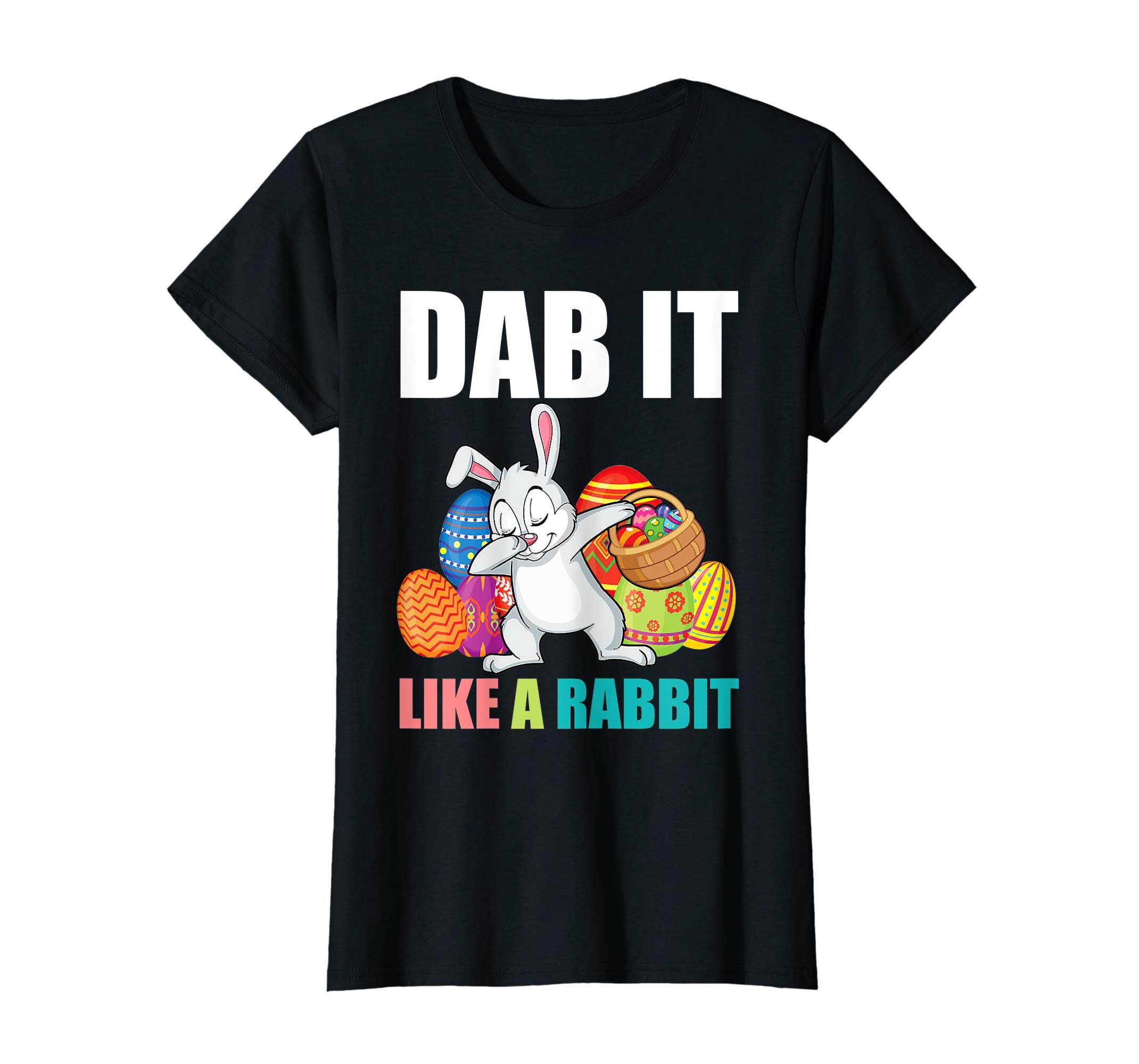 Dabbing it Like a Rabbit Easter Day Bunny and Eggs Shirt