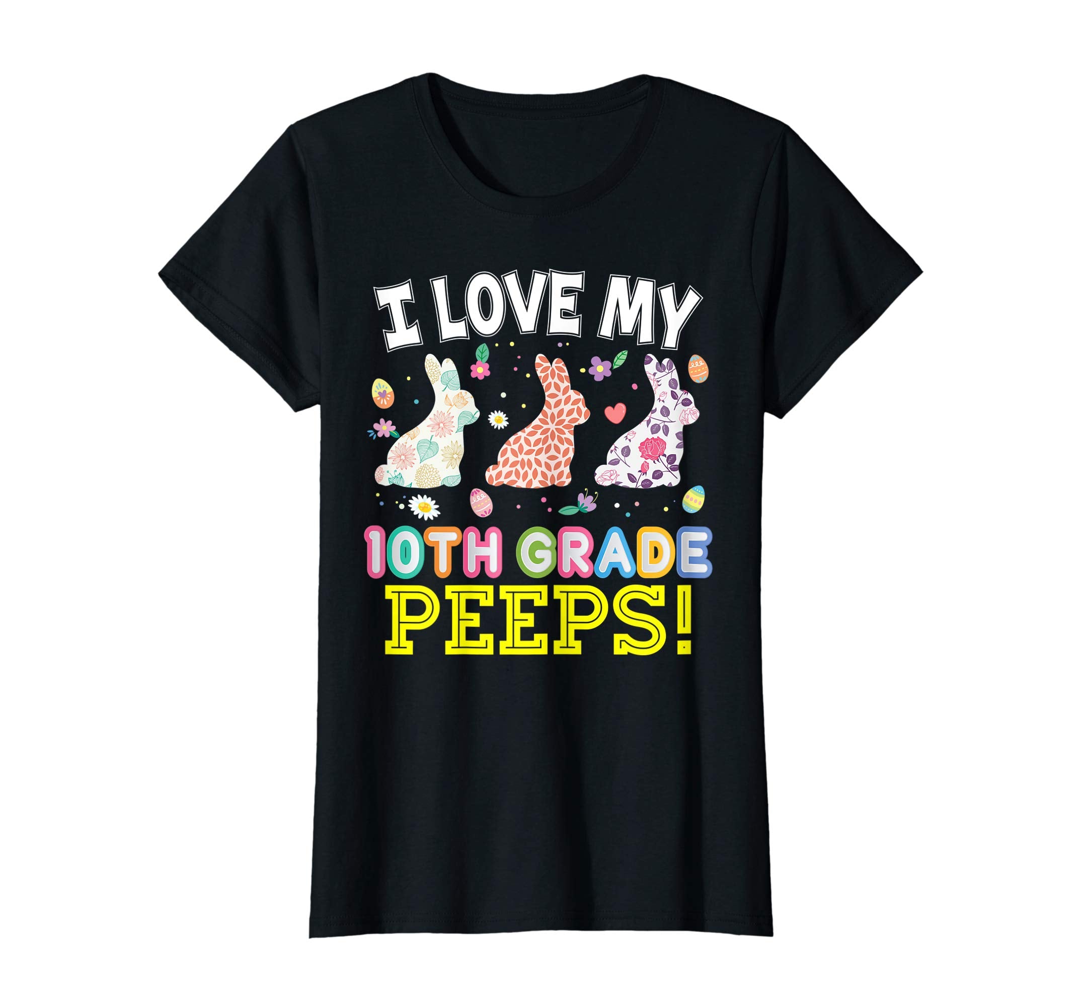 I Love My 10th Grade Peeps Tenth Easter Bunnies T-Shirt