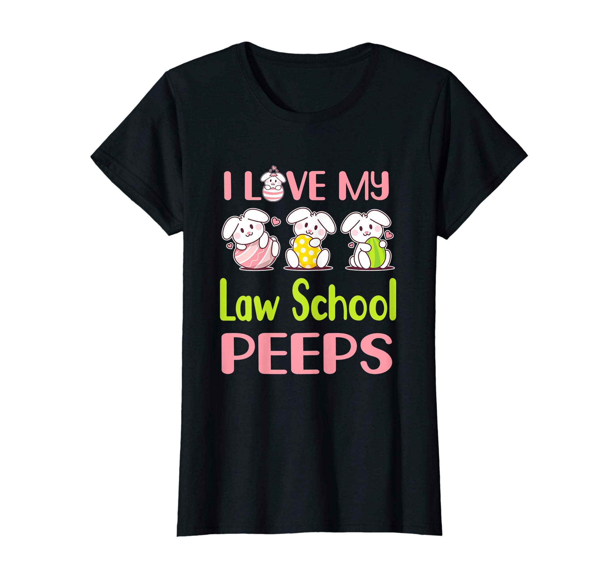 I Love My Law School Peeps Happy Easter Teacher Shirt