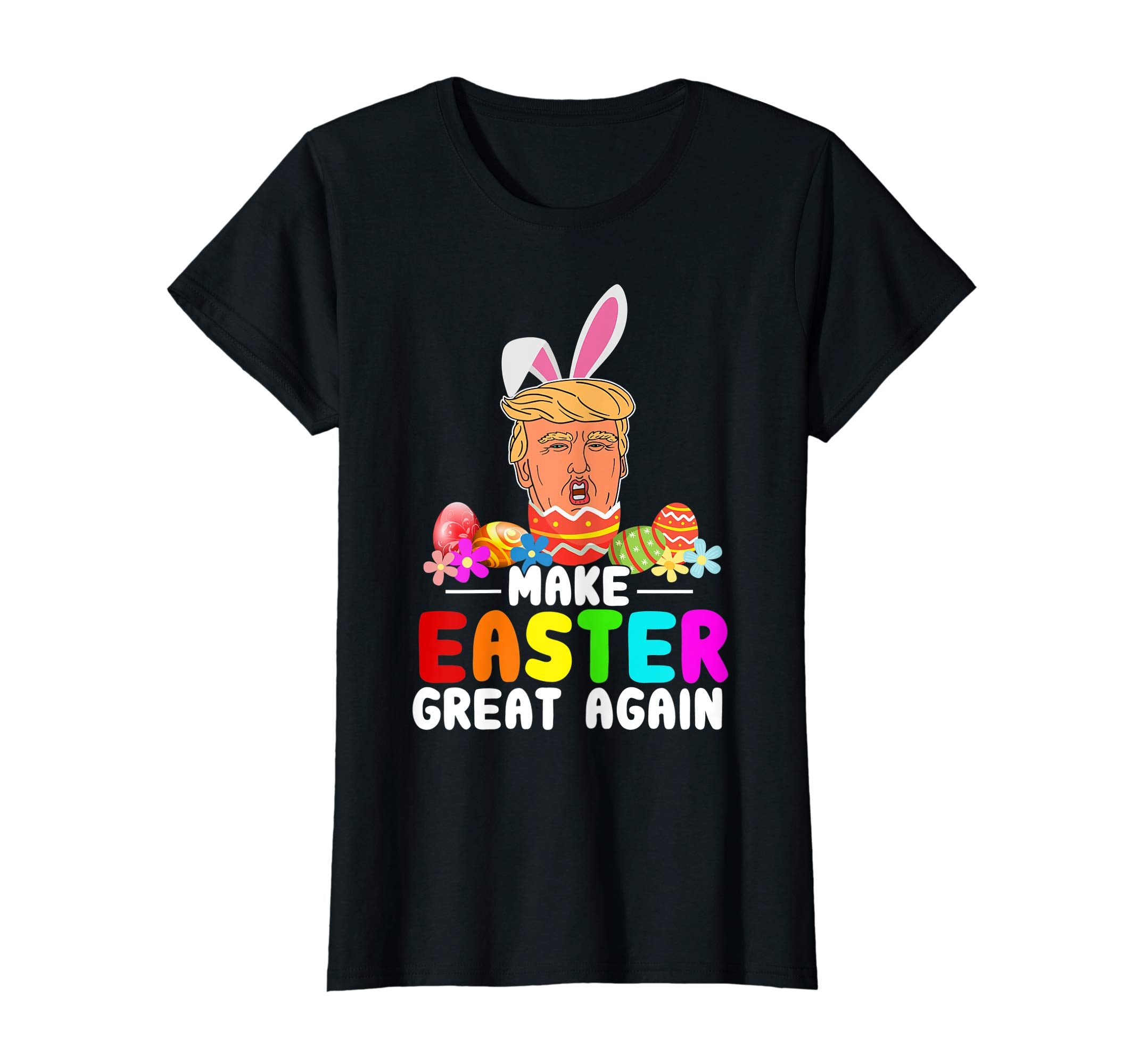Funny Trump Make Easter Great Again T-Shirt Men Women Kids