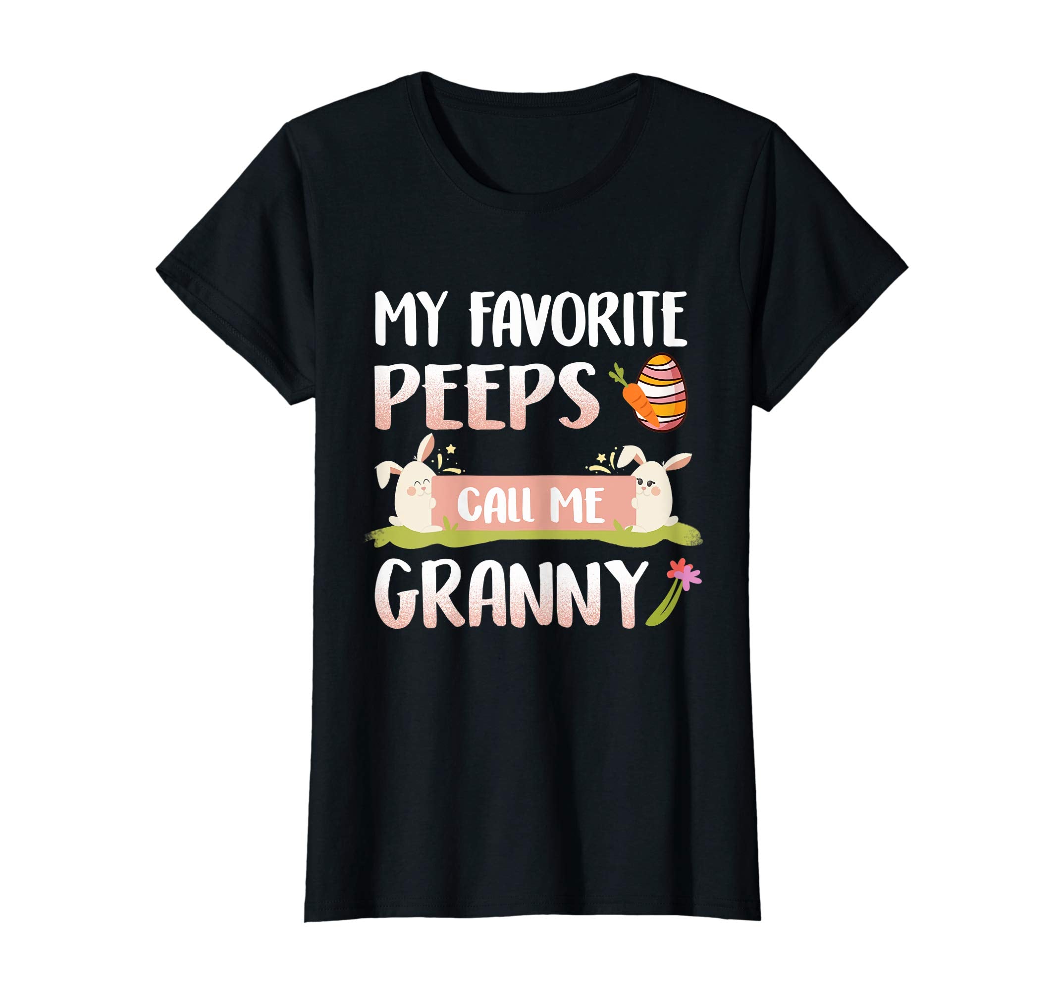 My Favorite Peeps Call Me Granny Happy Easter T-Shirt