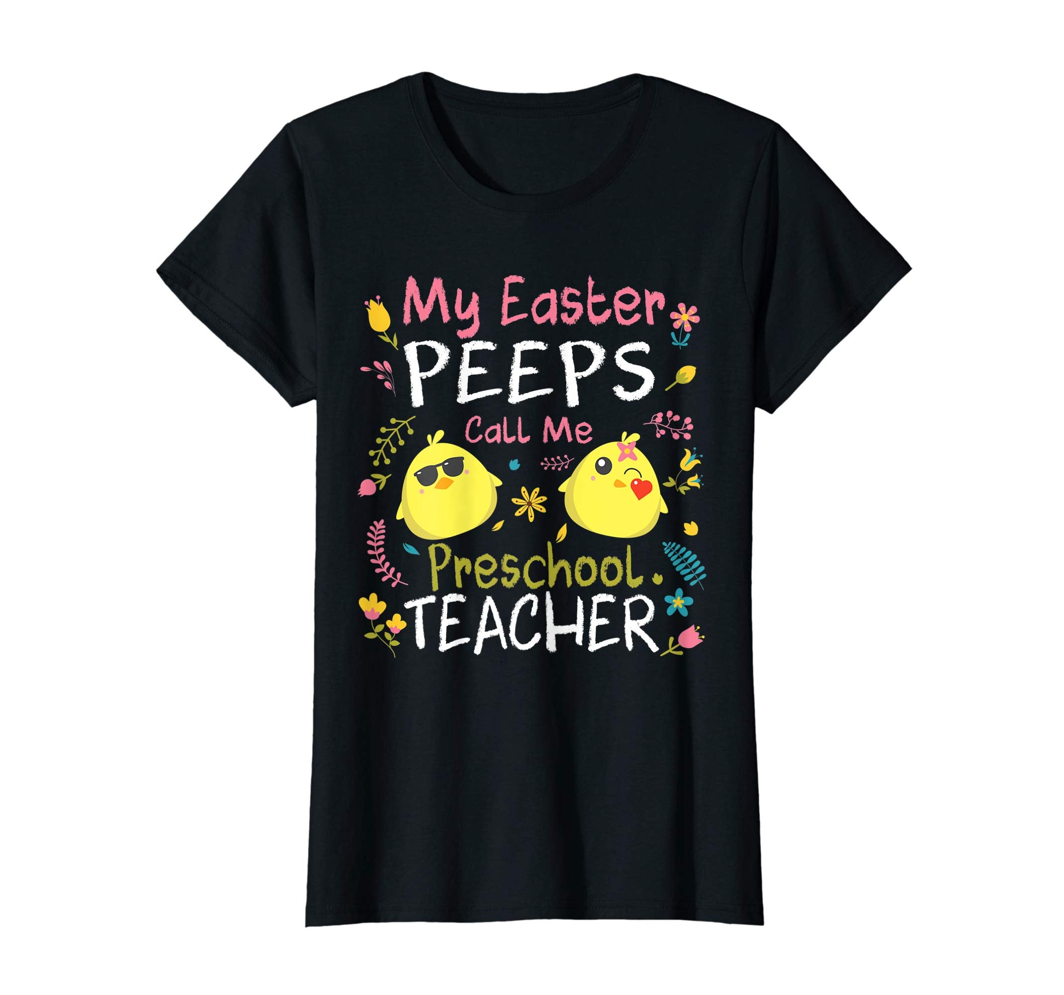 My Easter Peeps Chick Call Me Preschool Teacher Easter Shirt