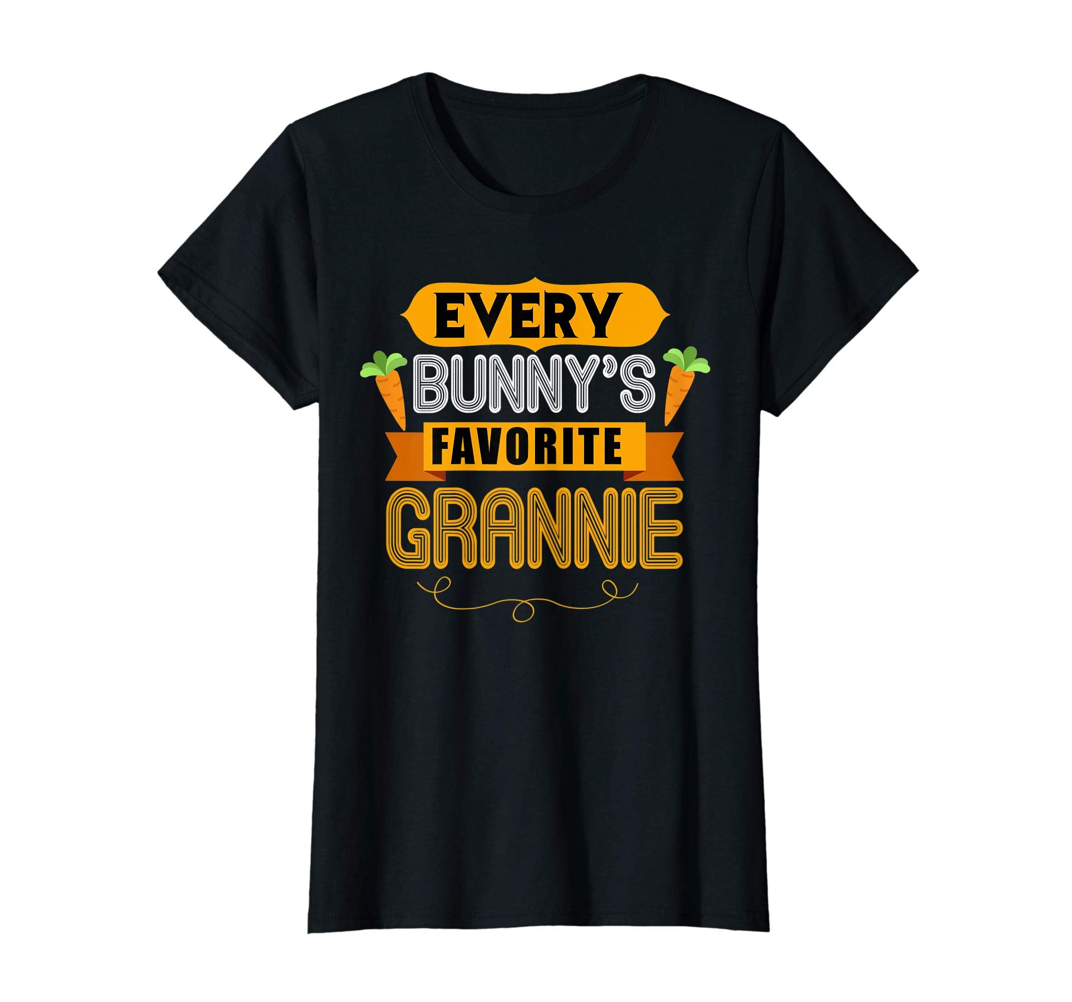WOMEN'S EVERY BUNNYS FAVORITE GRANNIE SHIRT CUTE EASTER GIFT