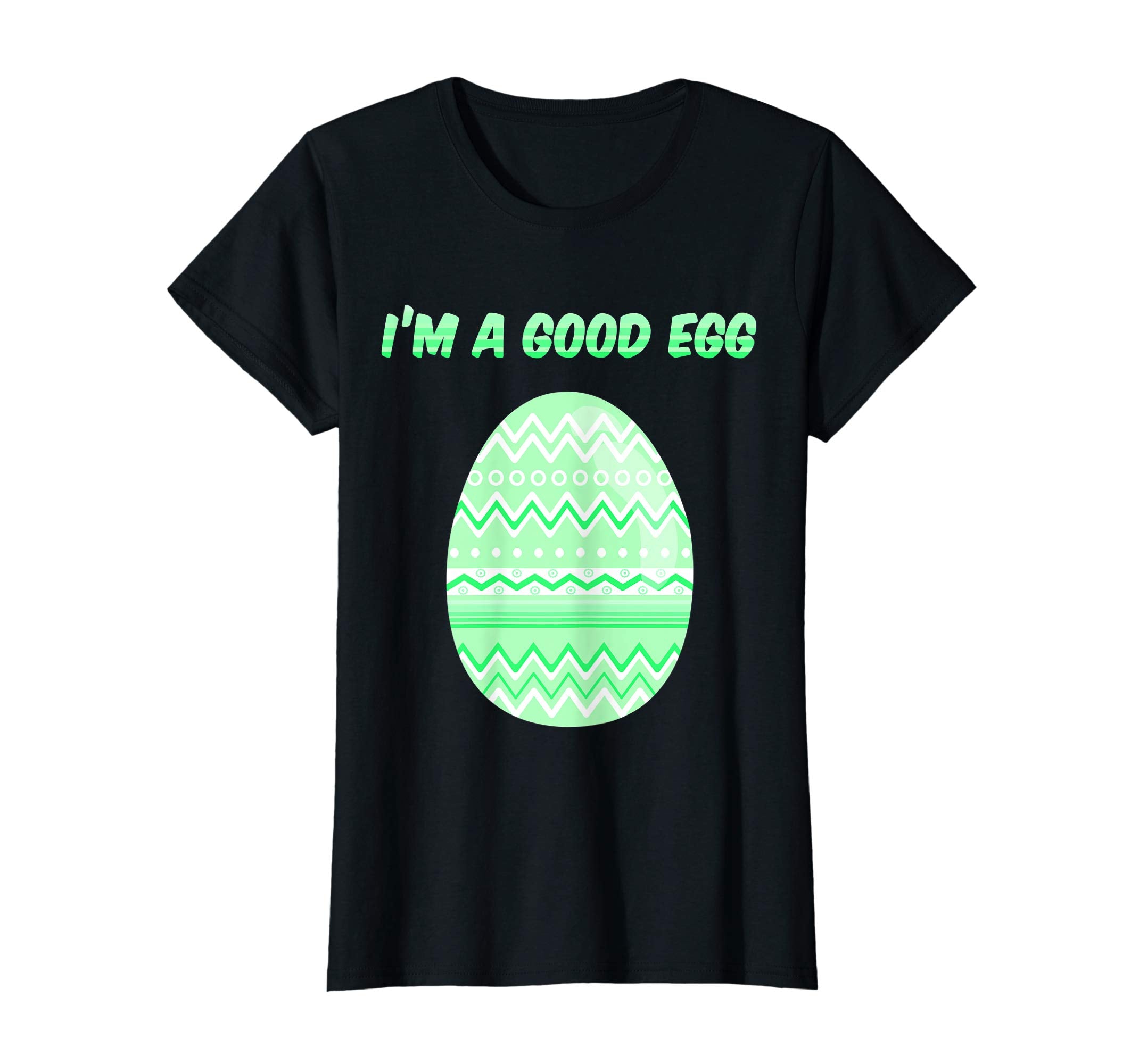 I'm a Good Egg Funny Easter Egg Tshirt Green