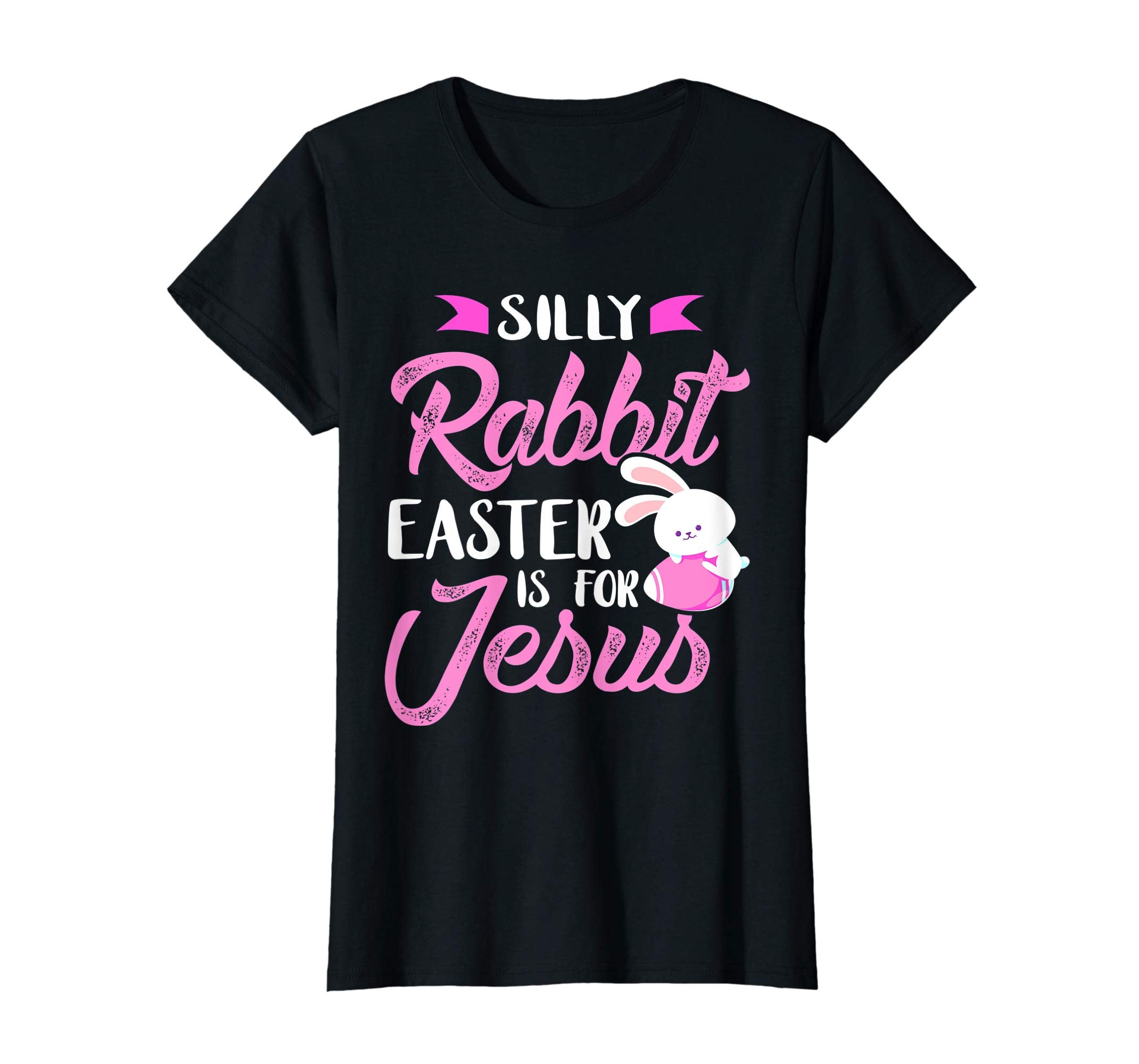 Cute Silly Rabbit Easter Is for Jesus-Easter Bunny Christian