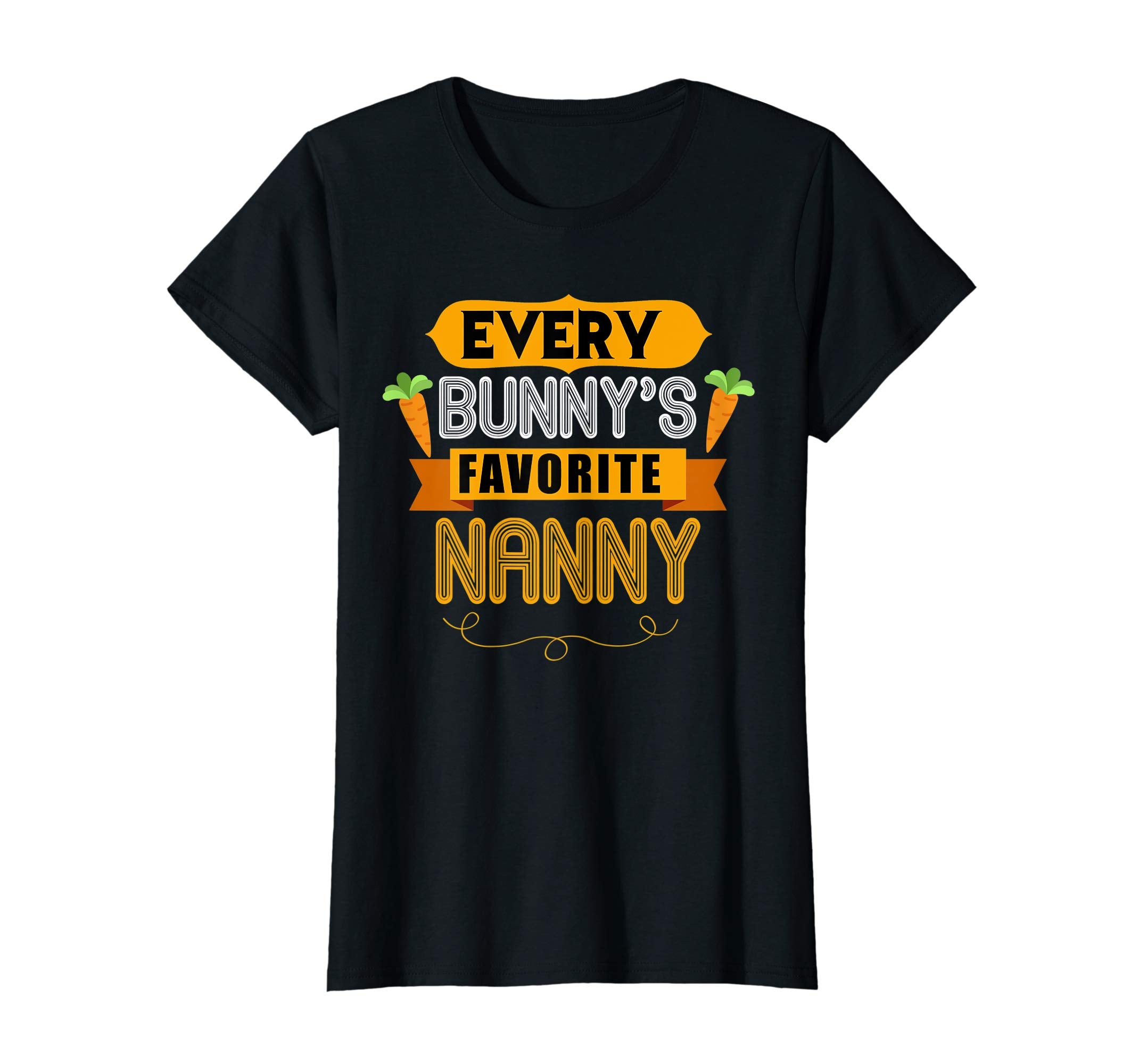 WOMEN'S EVERY BUNNYS FAVORITE NANNY SHIRT CUTE EASTER GIFT