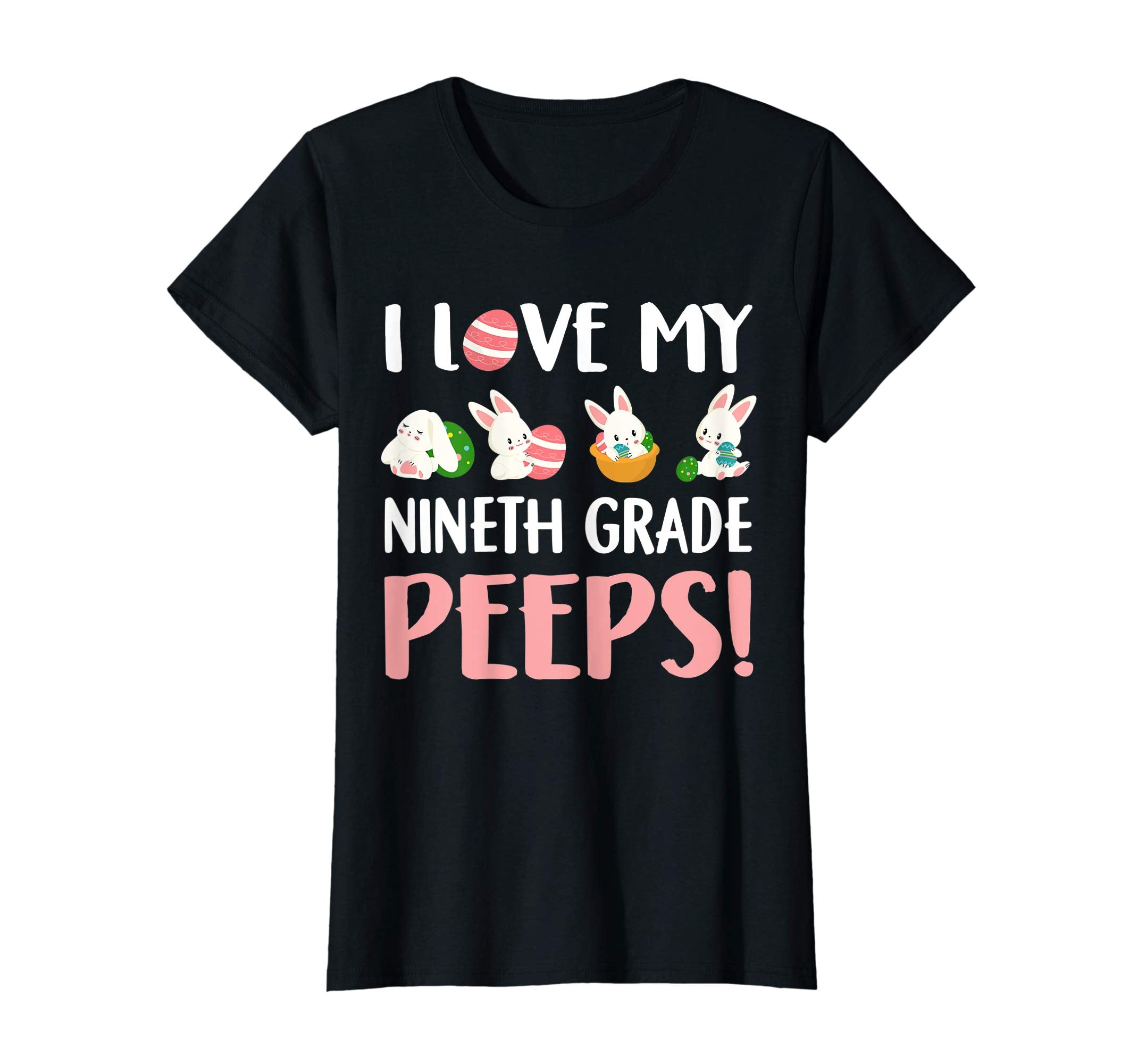 I Love My Nineth Grade Peeps Easter Day T-Shirt
