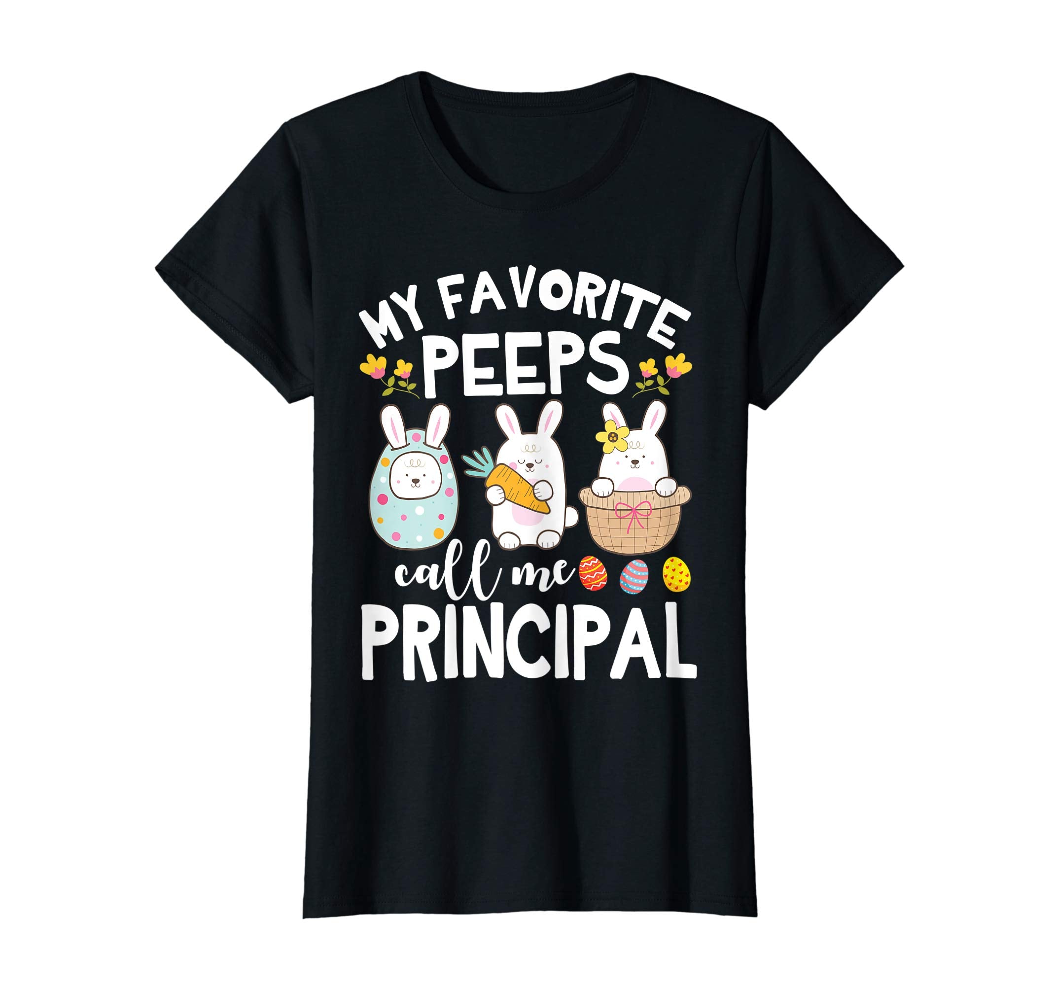 My Favorite Peeps Call Me Principal Bunny Happy Easter Shirt