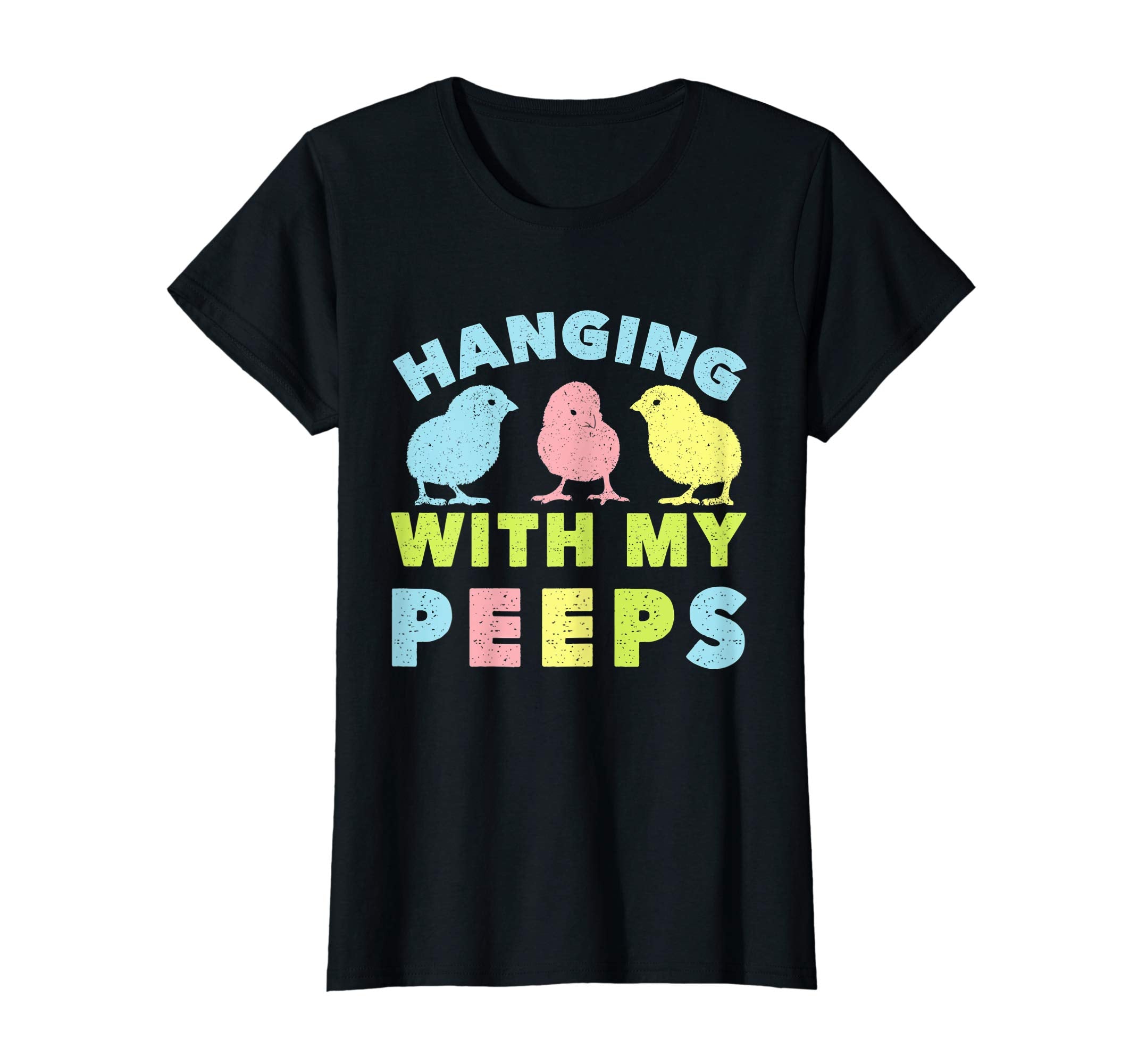 Hanging With My Peeps Shirt - Funny Easter T-Shirt