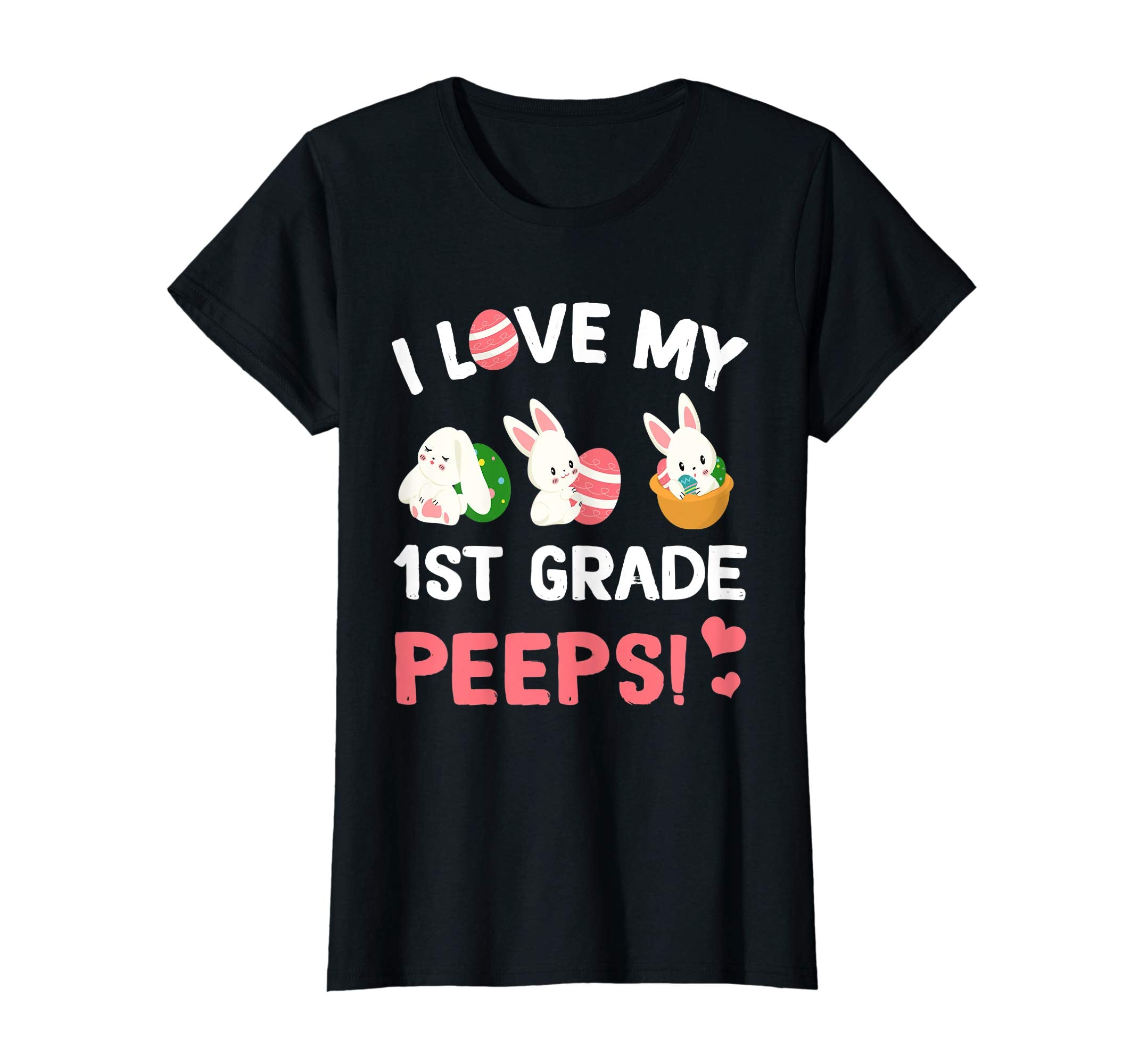 I Love My 1st Grade Peeps Bunnies Easter Teacher T-Shirt