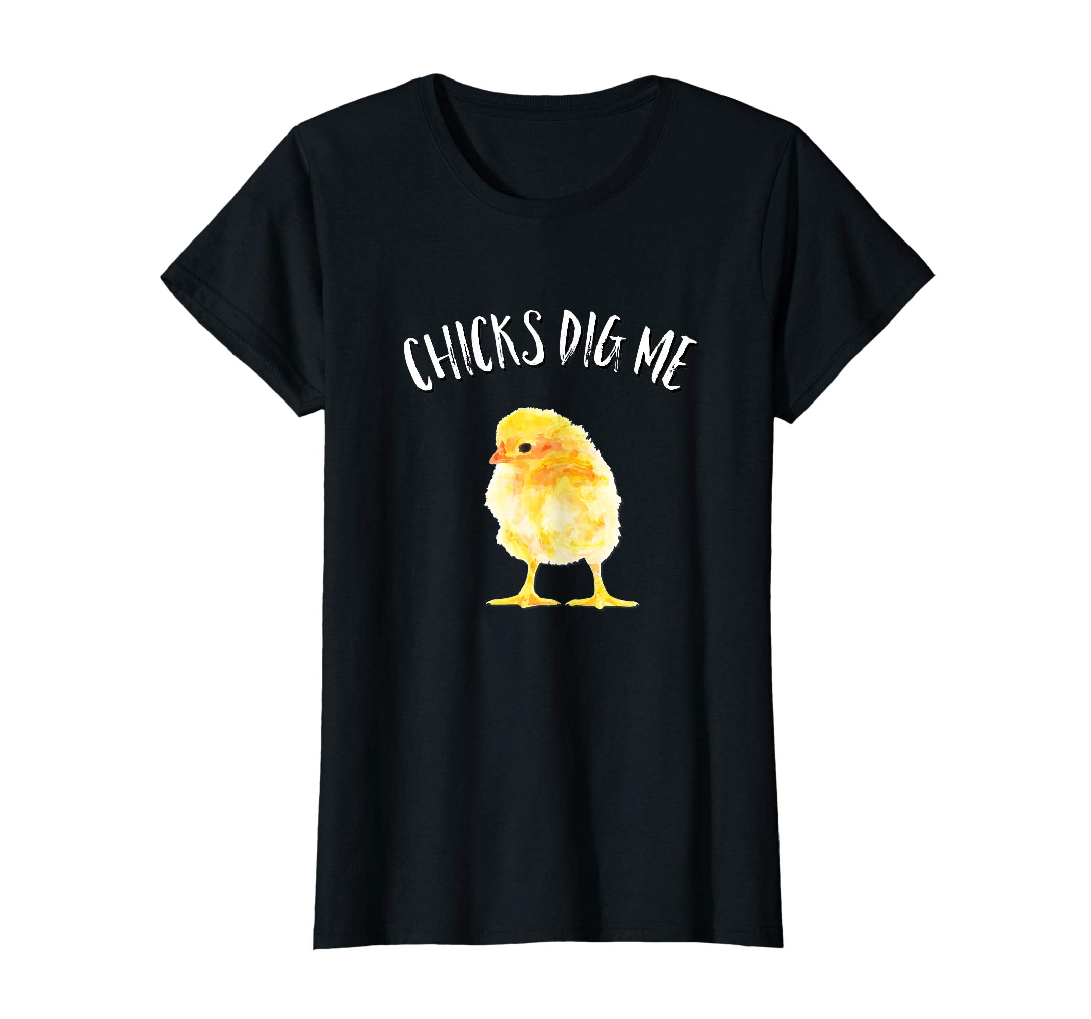 Chicks Dig Me Happy Easter T Shirt