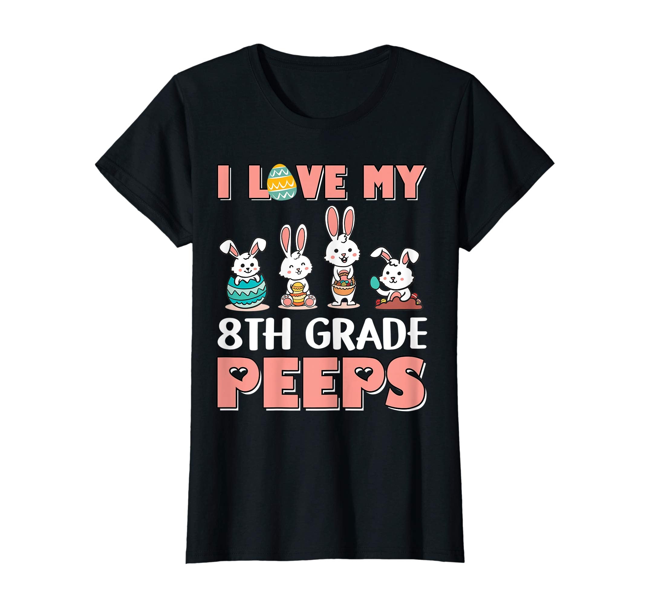I Love My 8th Grade Peeps Happy Easter Teacher Shirt