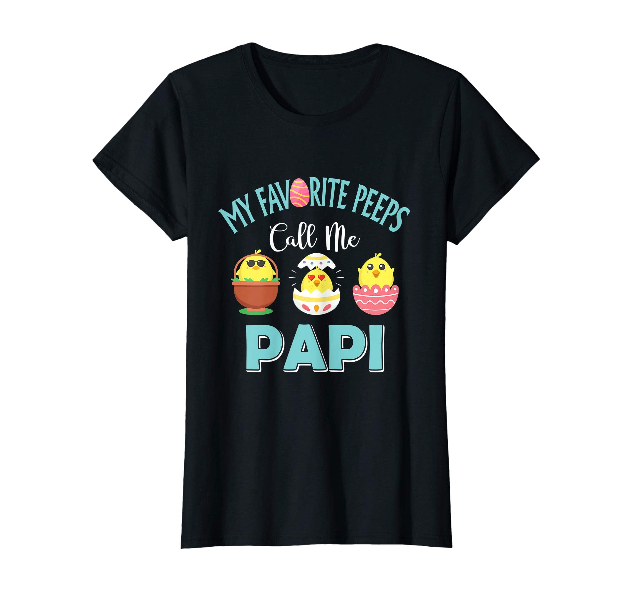 My Favorite Peeps Chicks Call Me Papi Easter Shirt