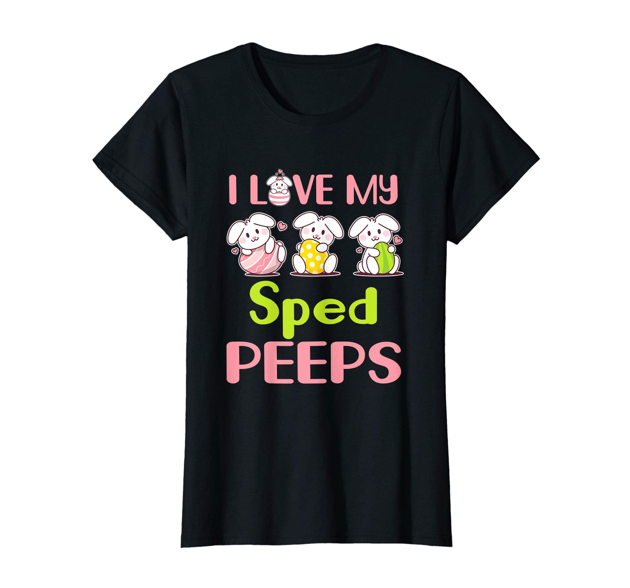 I Love My Sped Peeps Happy Easter Teacher Shirt
