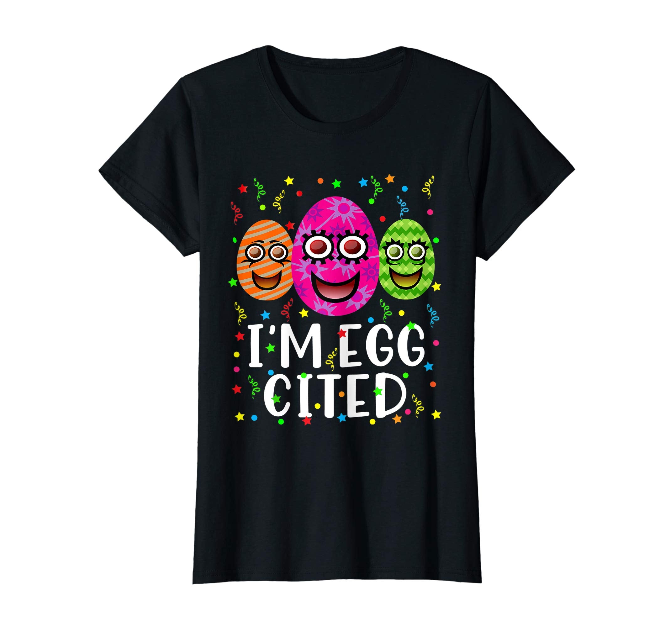 I'm Egg Cited T Shirt Egg Hunter Funny Easter Gift Shirt