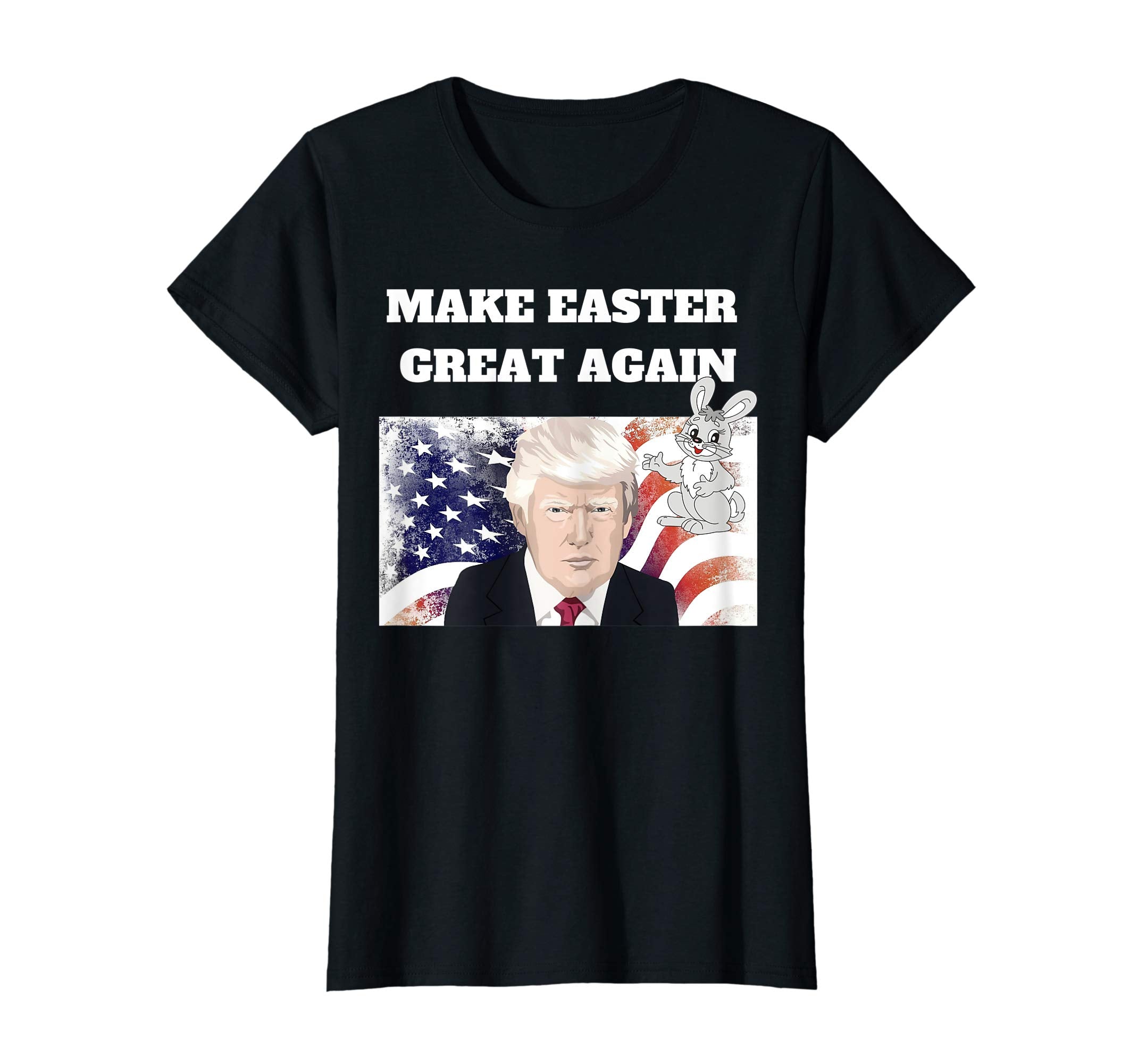 Make Easter Great Again Shirt Trump Men Women T-shirt