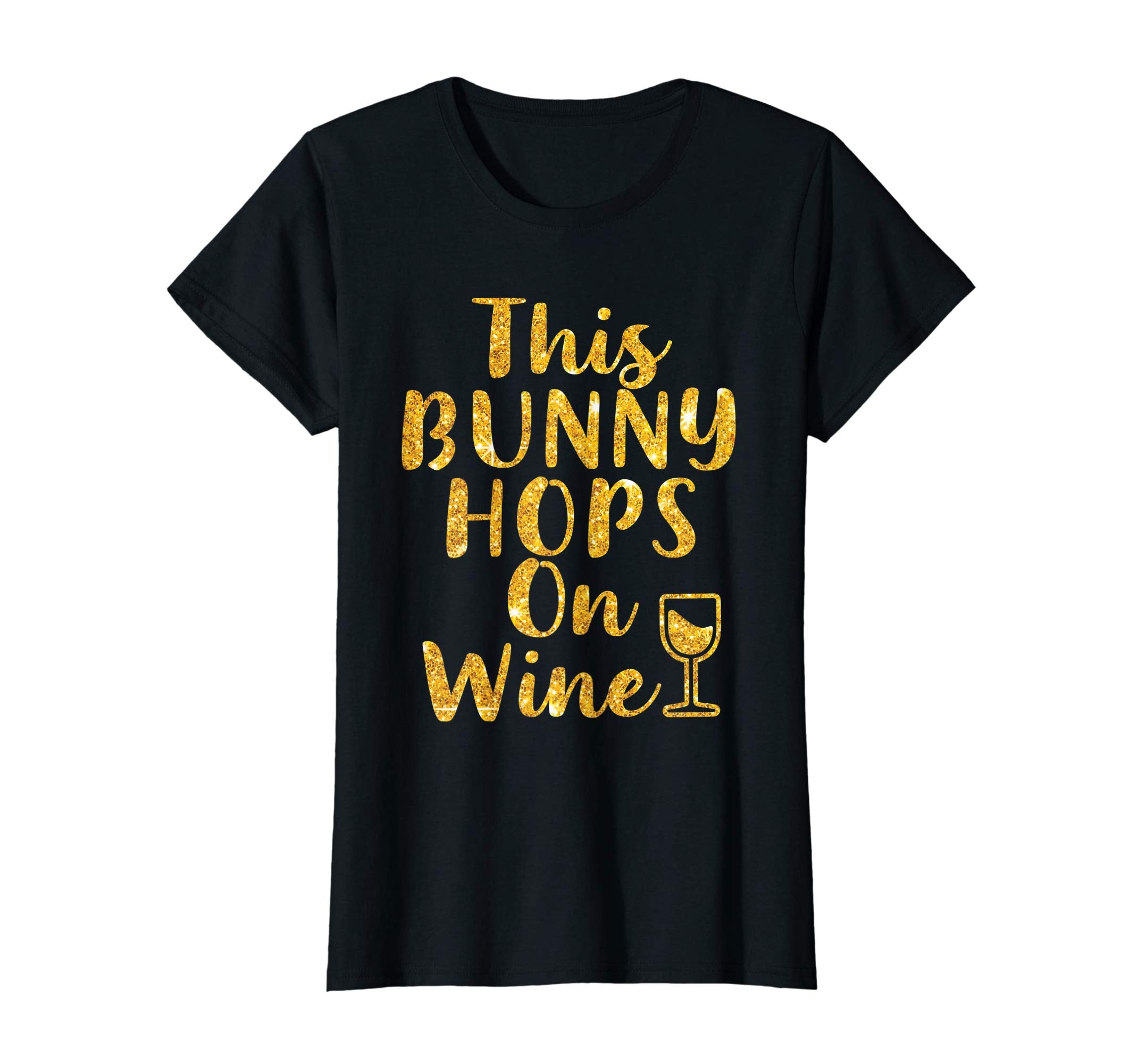 This Bunny Hops on Wine tshirt Easter Bunny